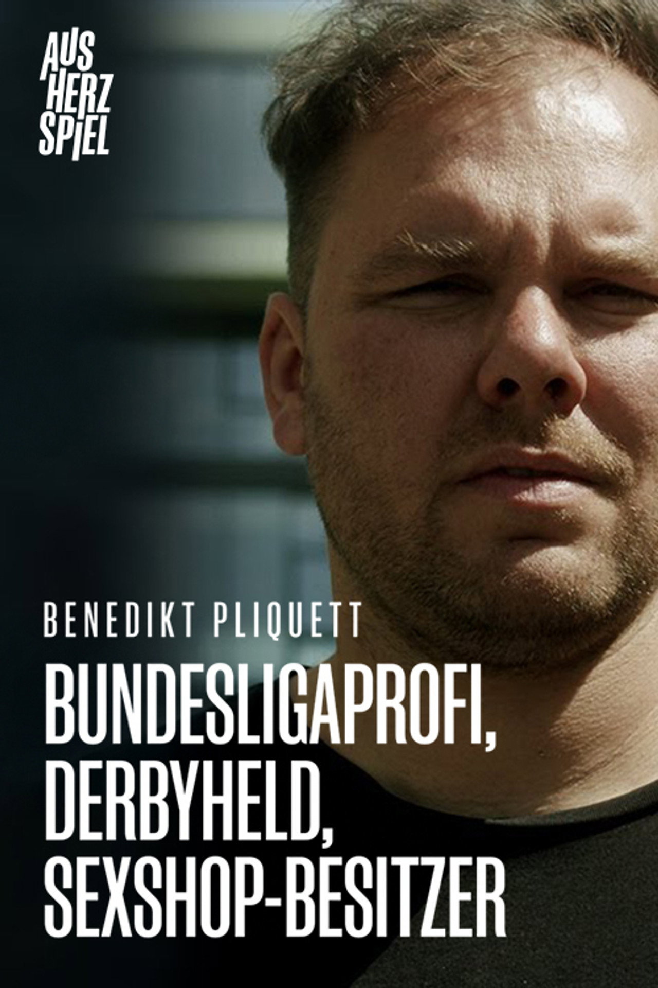 Bundesligaprofi, Derbyheld, Sexshop-Besitzer | Benedikt Pliquett Backdrop