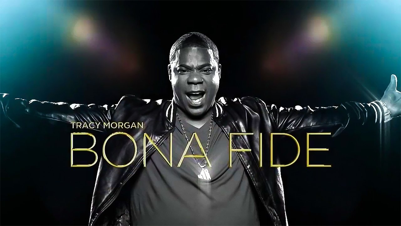 Tracy Morgan: Bona Fide