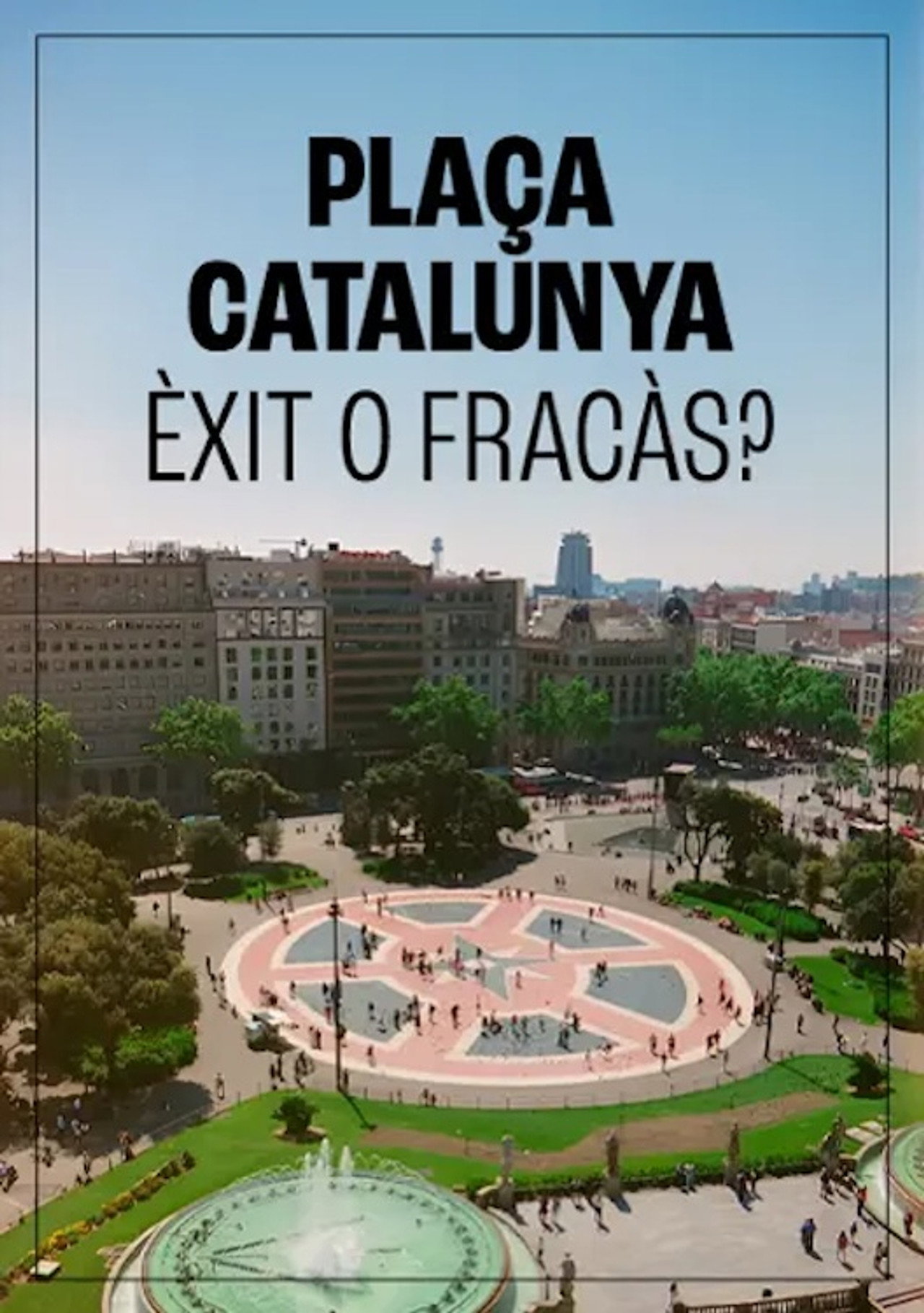 Plaça de Catalunya, èxit o fracàs? filmaffisch
