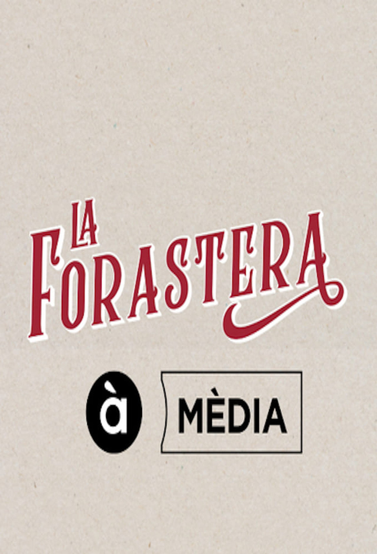 La forastera affisch