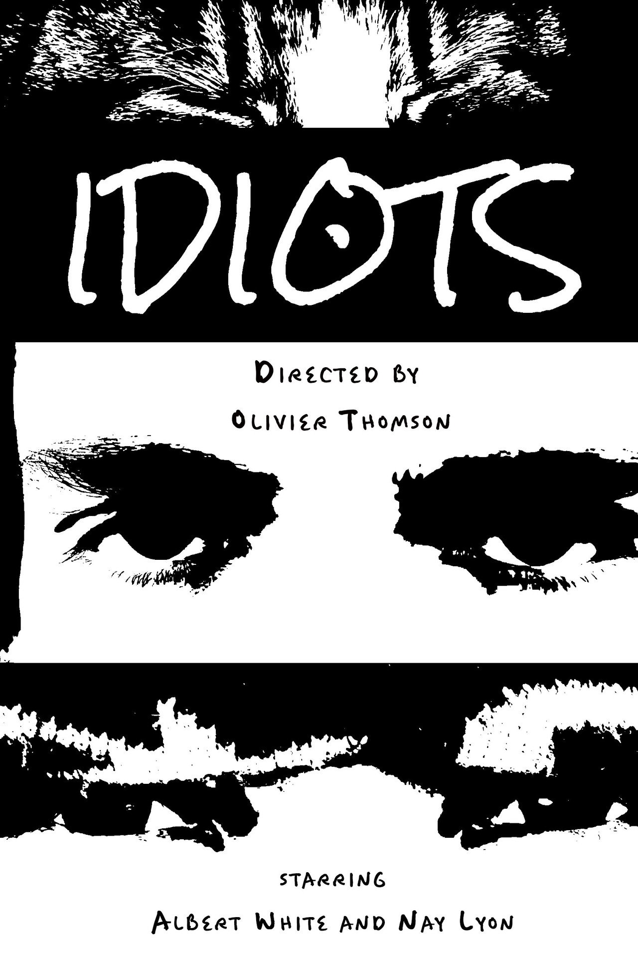 IDIOTS