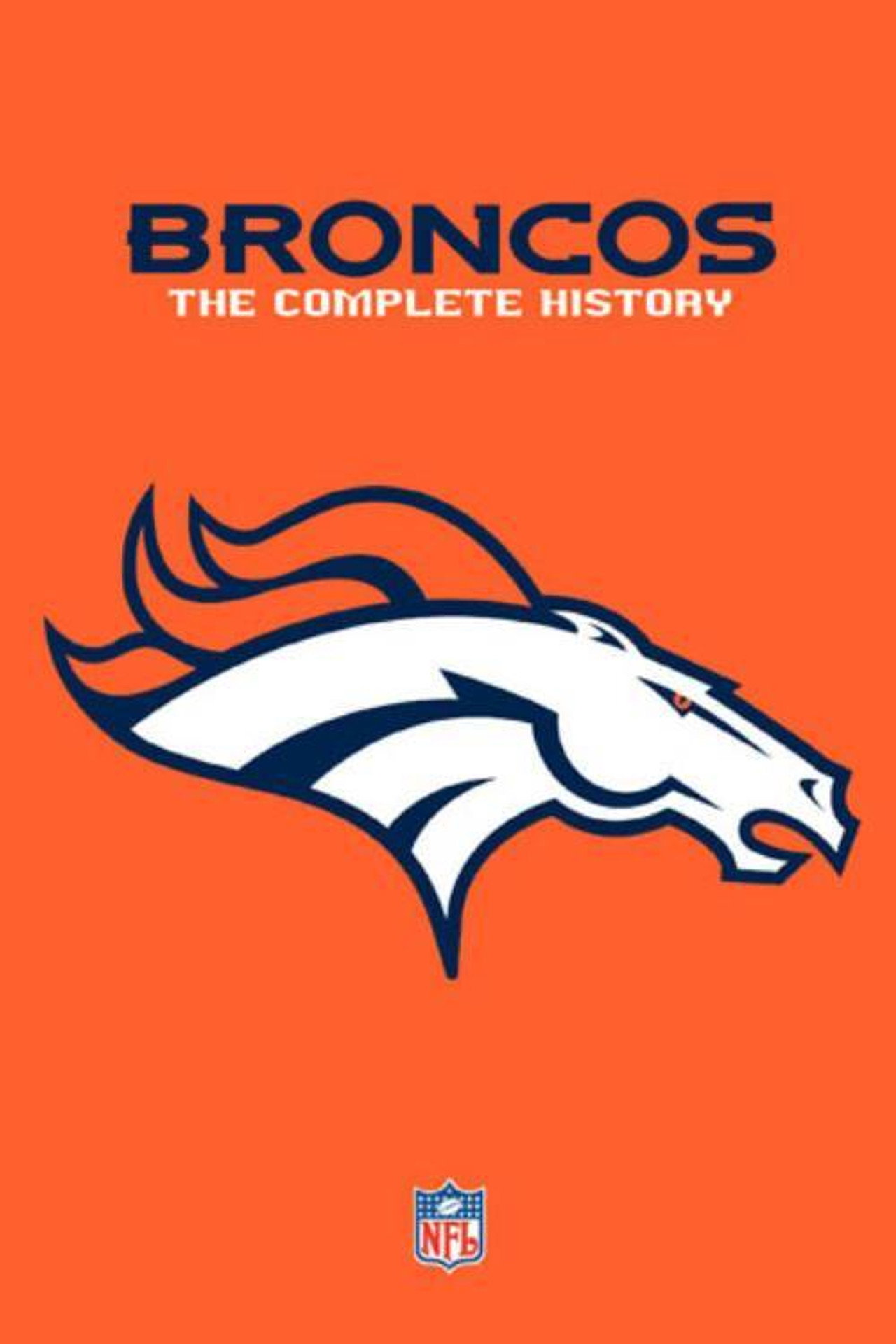 Denver Broncos: The Complete History Backdrop