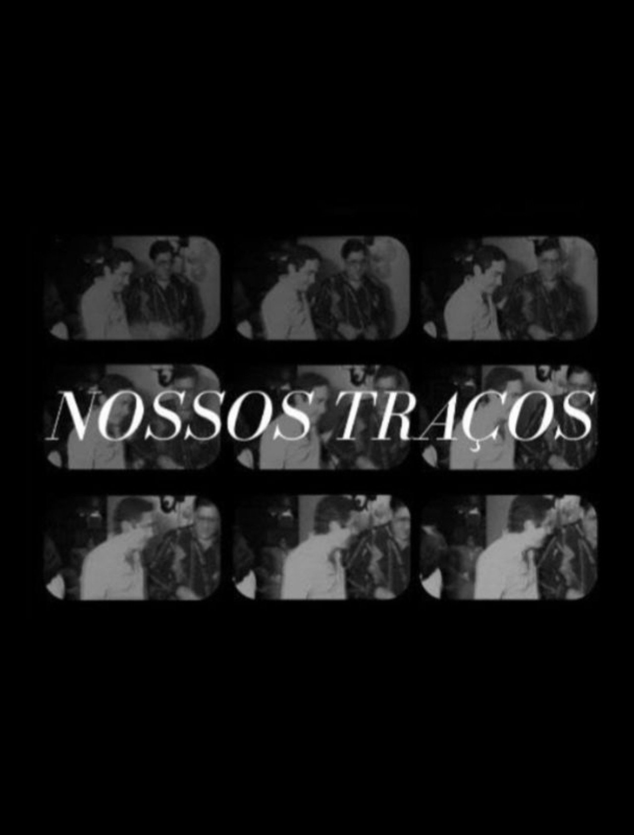 Nossos Traços filmaffisch