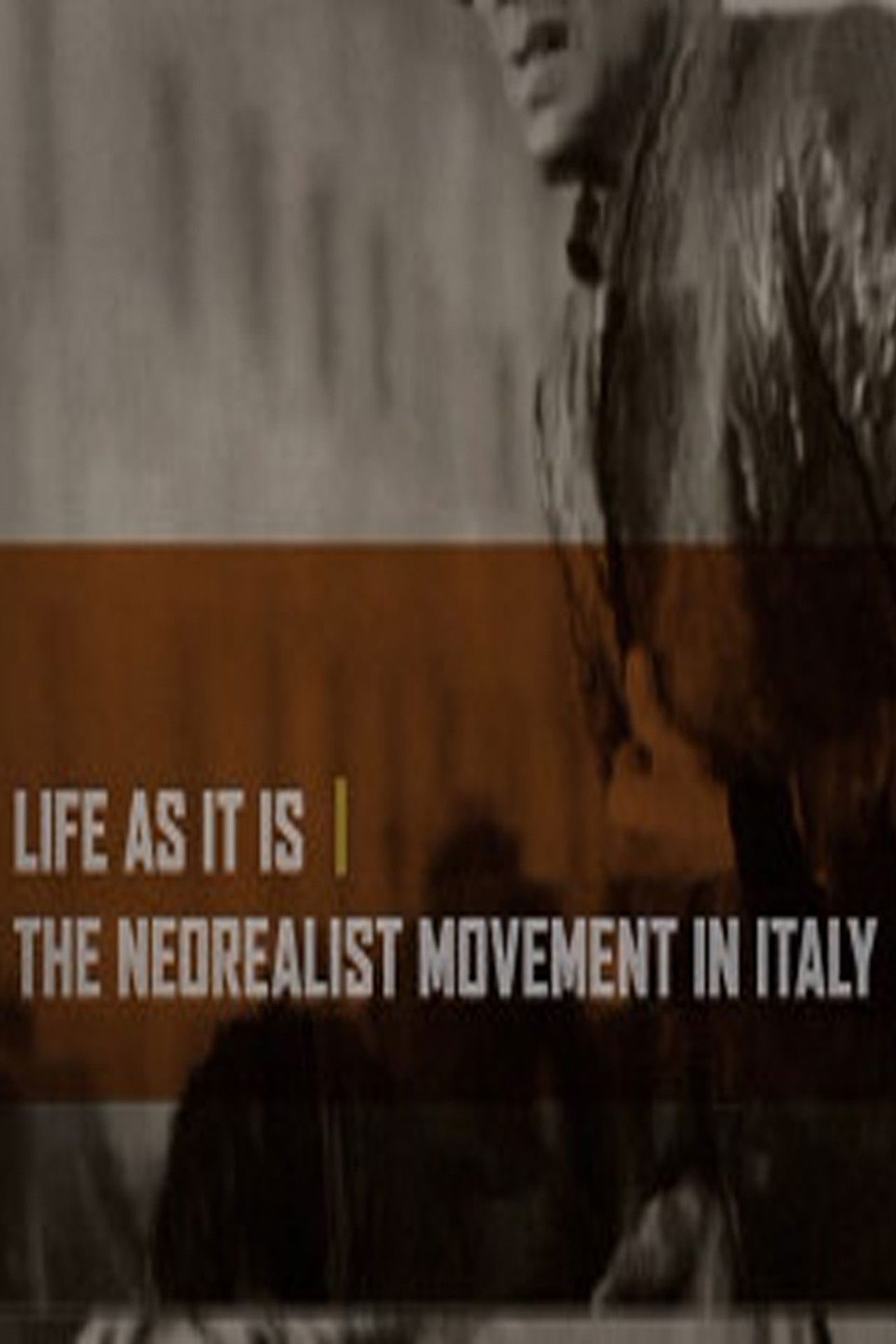 Life as It Is: The Neorealist Movement in Italy Backdrop