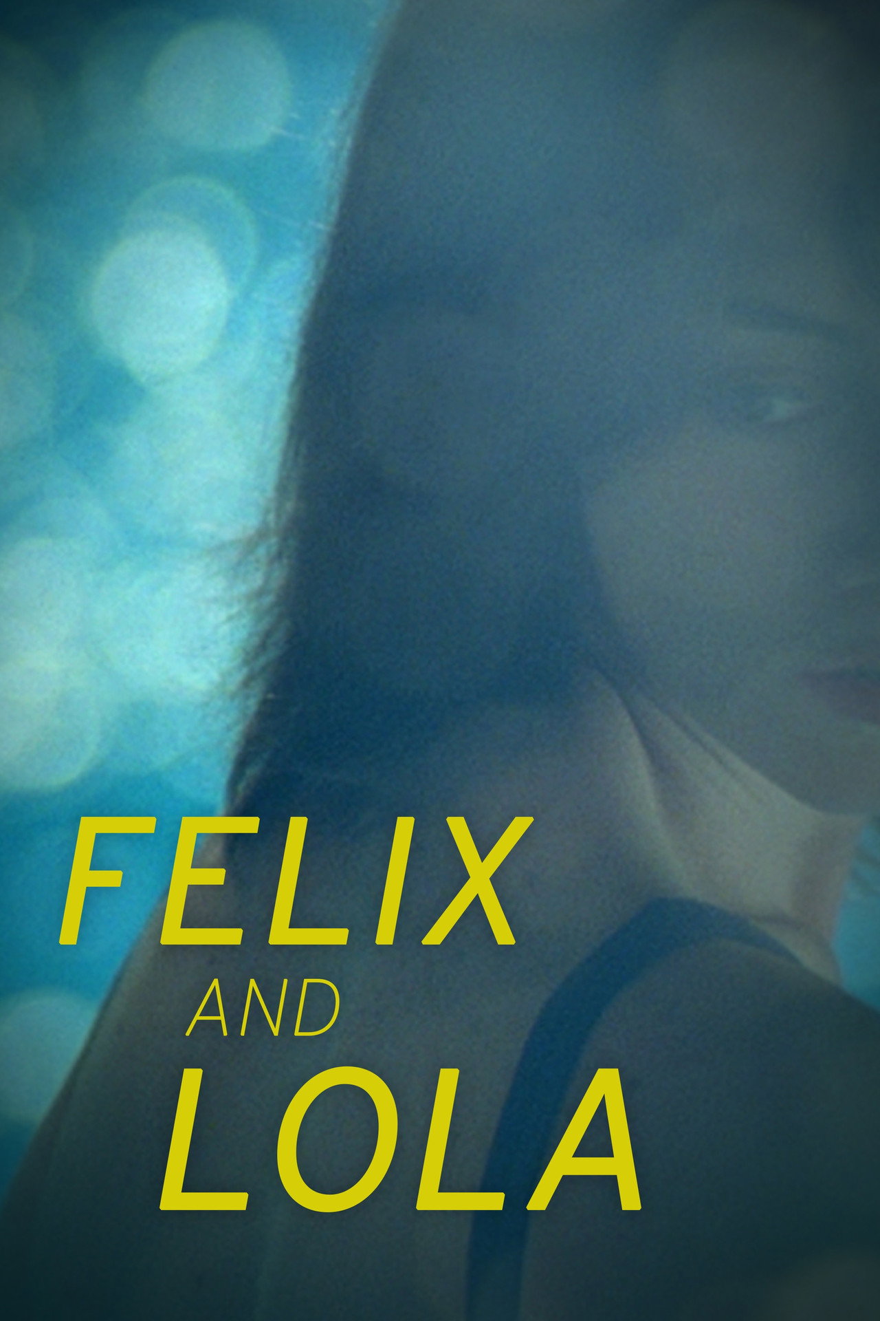 Félix és Lola – plakát 2