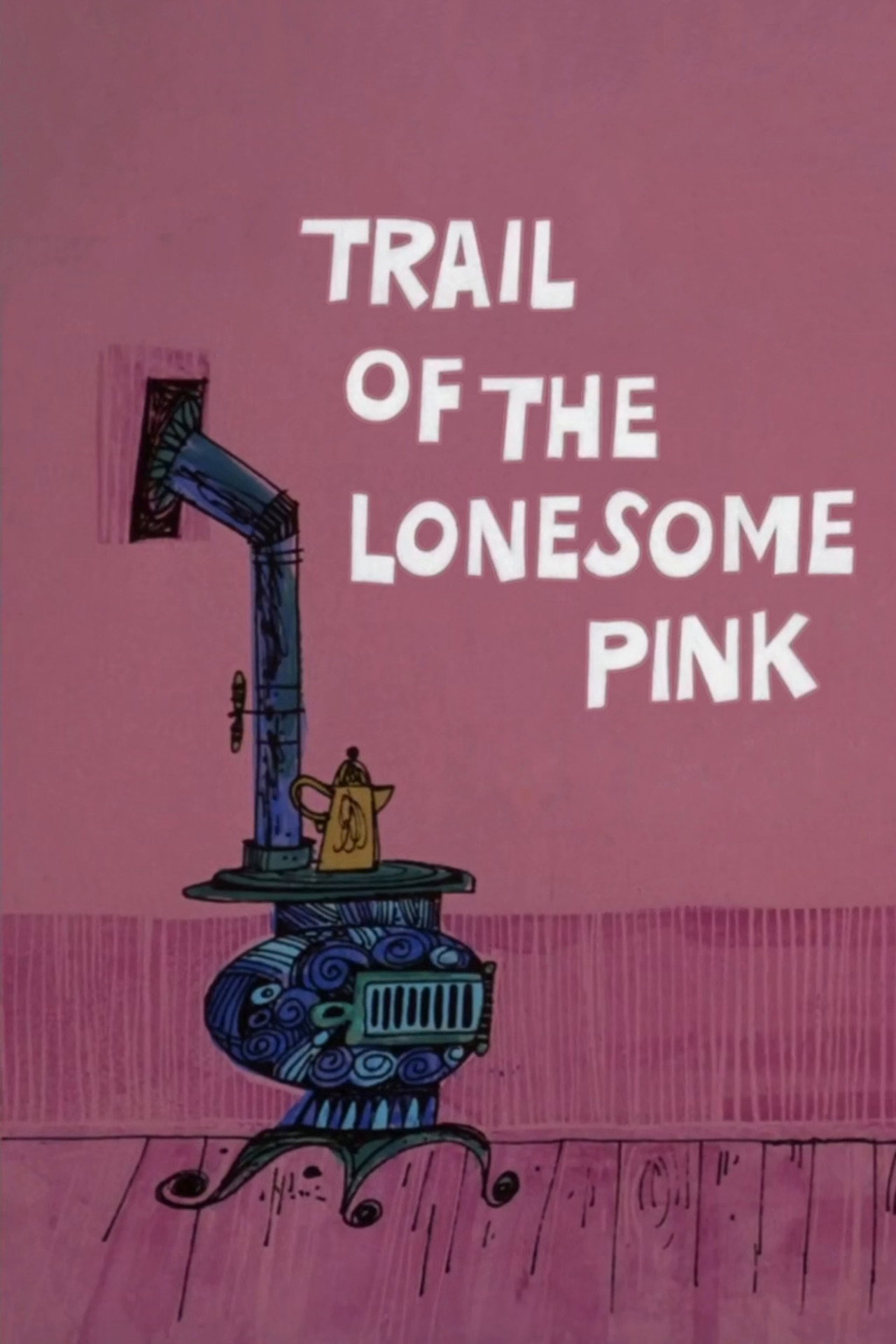 Trail of the Lonesome Pink filmaffisch