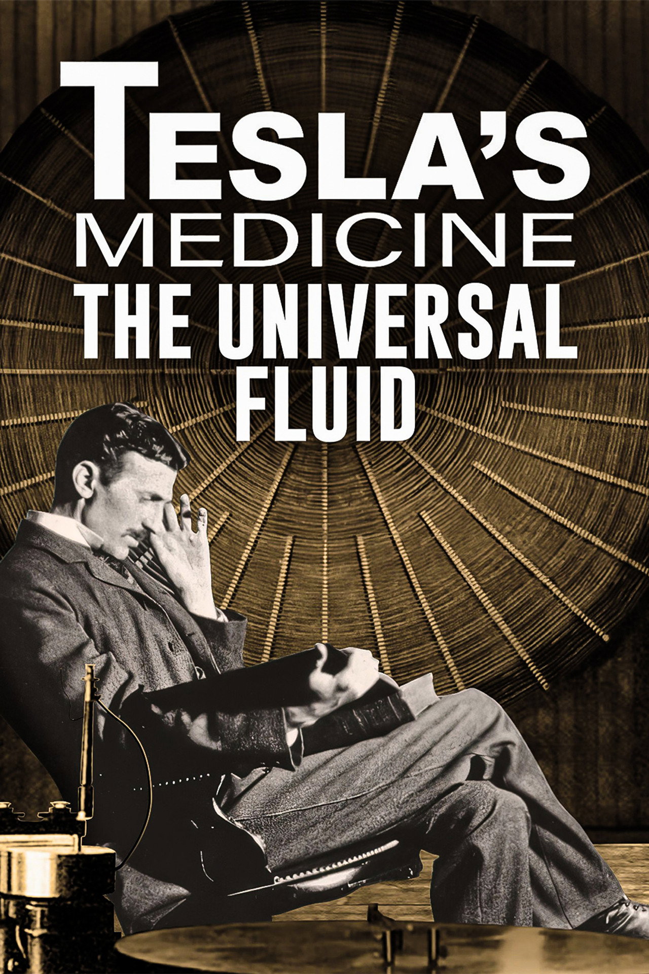 Tesla's Medicine - The Universal Fluid filmaffisch