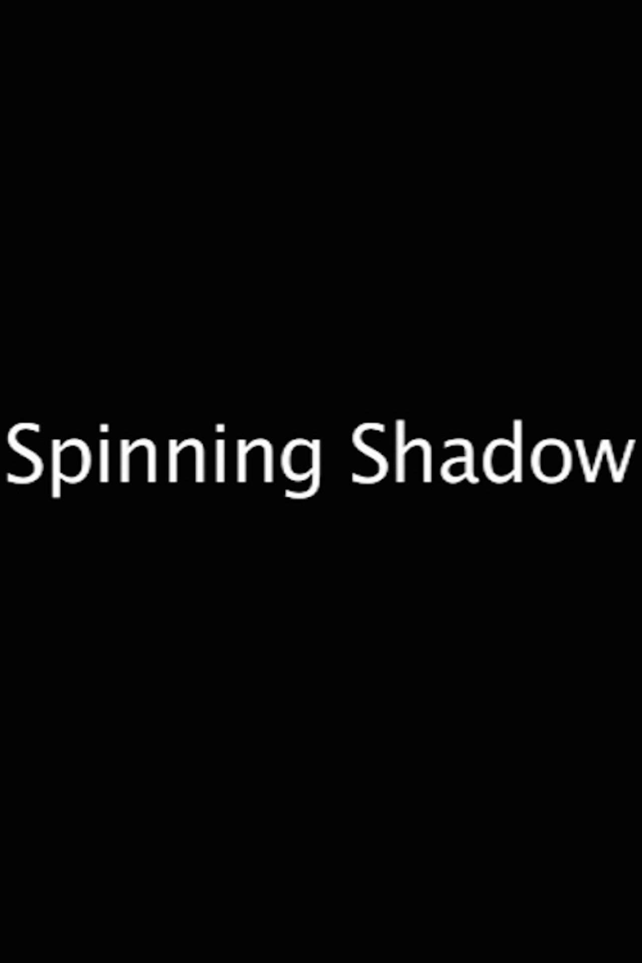 Spinning Shadow filmaffisch
