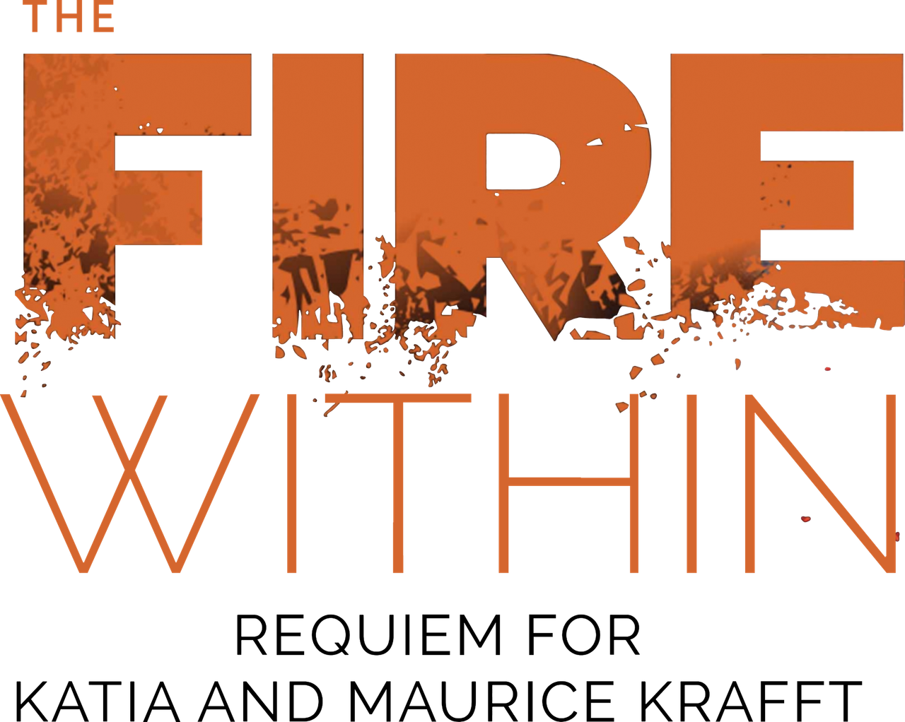 The Fire Within: A Requiem for Katia and Maurice Krafft