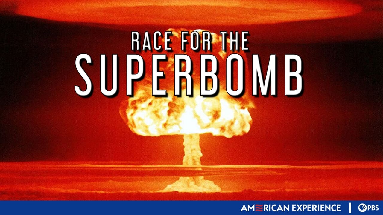 American Experience - Season 11 Episode 2 : Race for the Superbomb