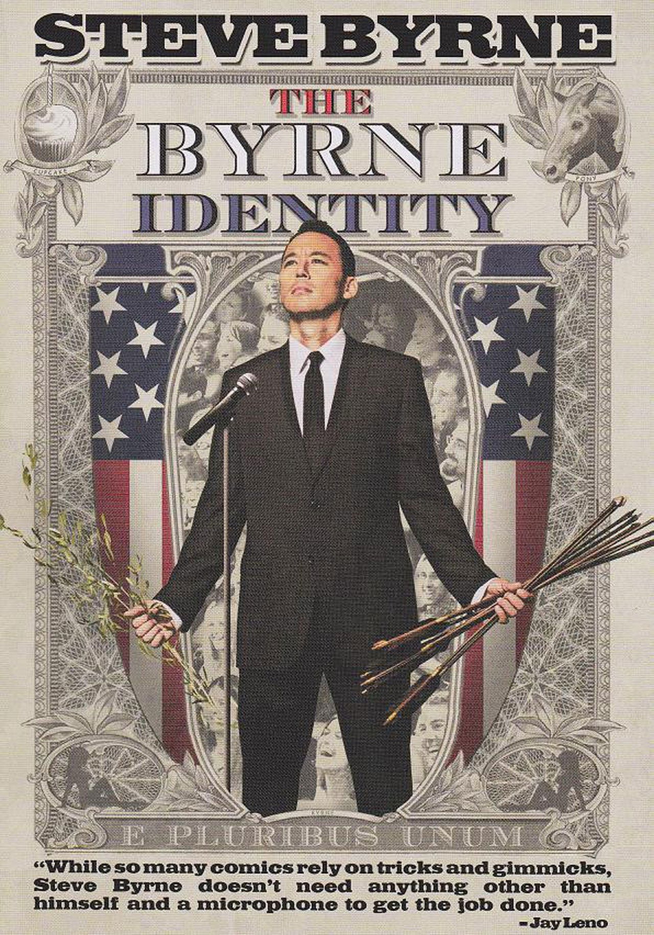 Steve Byrne: The Byrne Identity Steve Byrne: The Byrne Identity