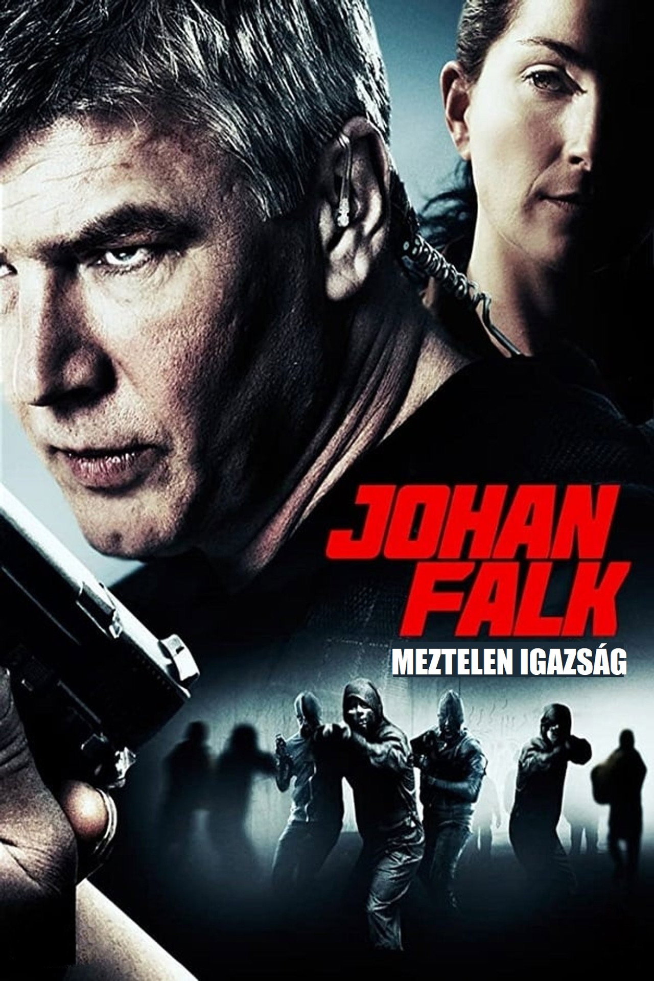 Johan Falk Meztelen igazság – plakát 2