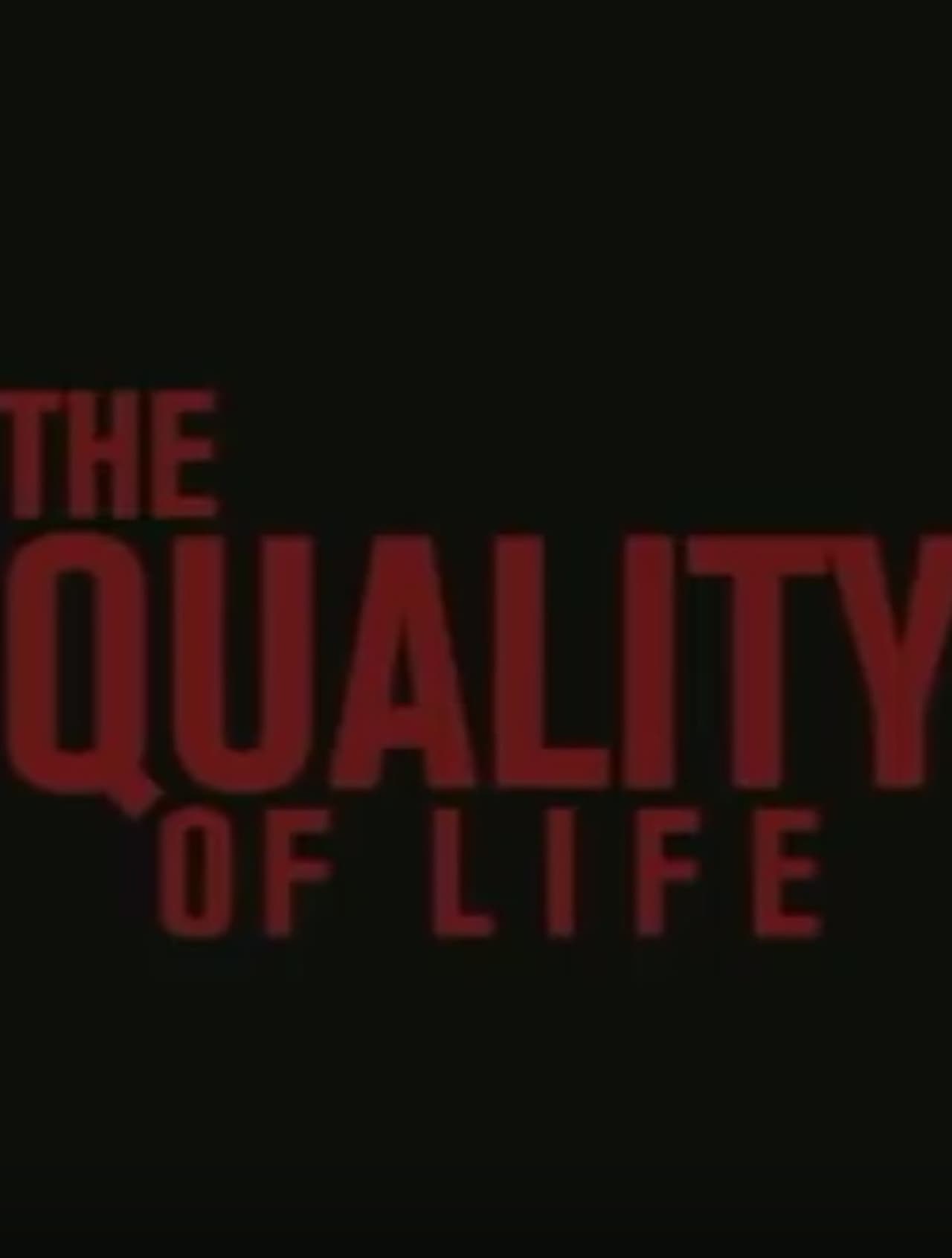 The Quality Of Life Backdrop