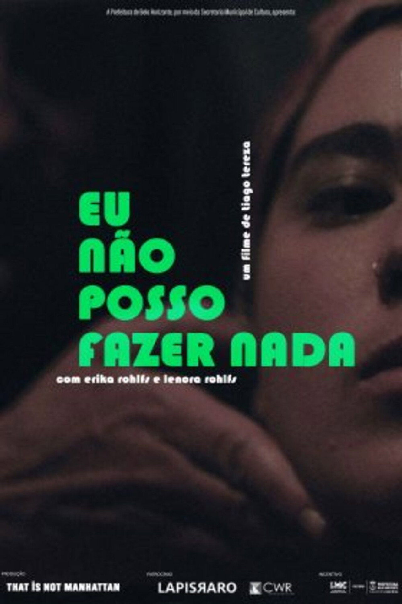 Eu Não Posso Fazer Nada filmaffisch