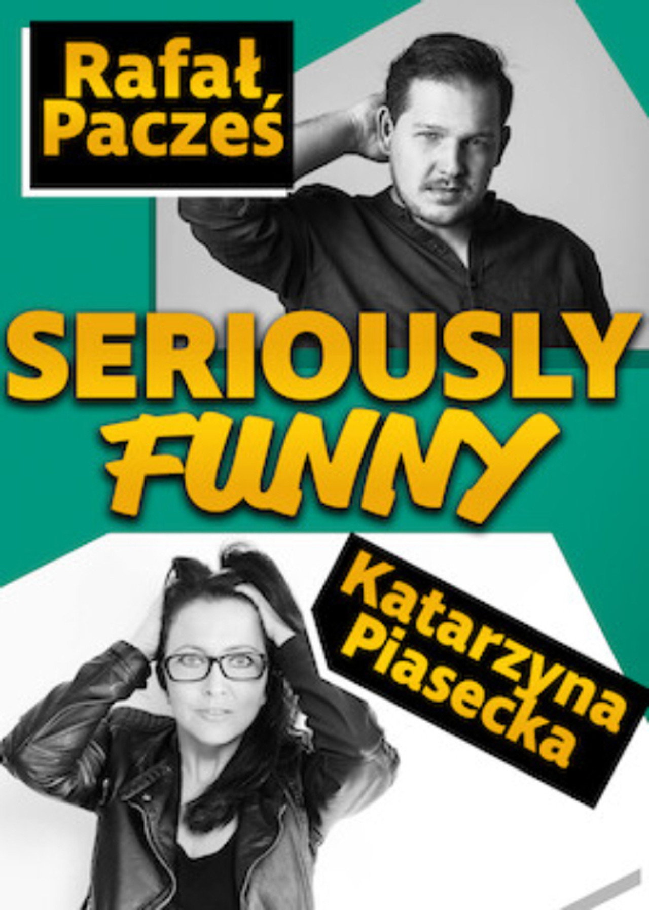 Katarzyna Piasecka, Rafał Pacześ, Seriously Funny filmaffisch