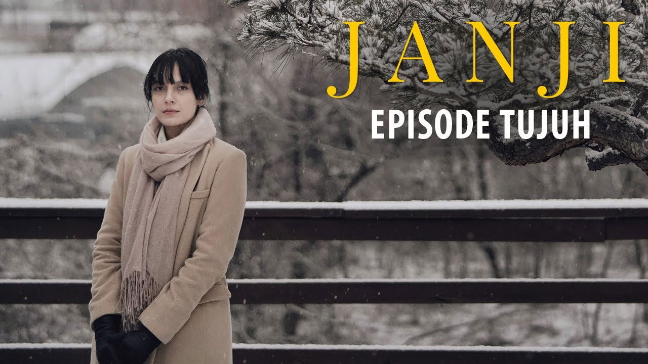 Janji — Épisode 7