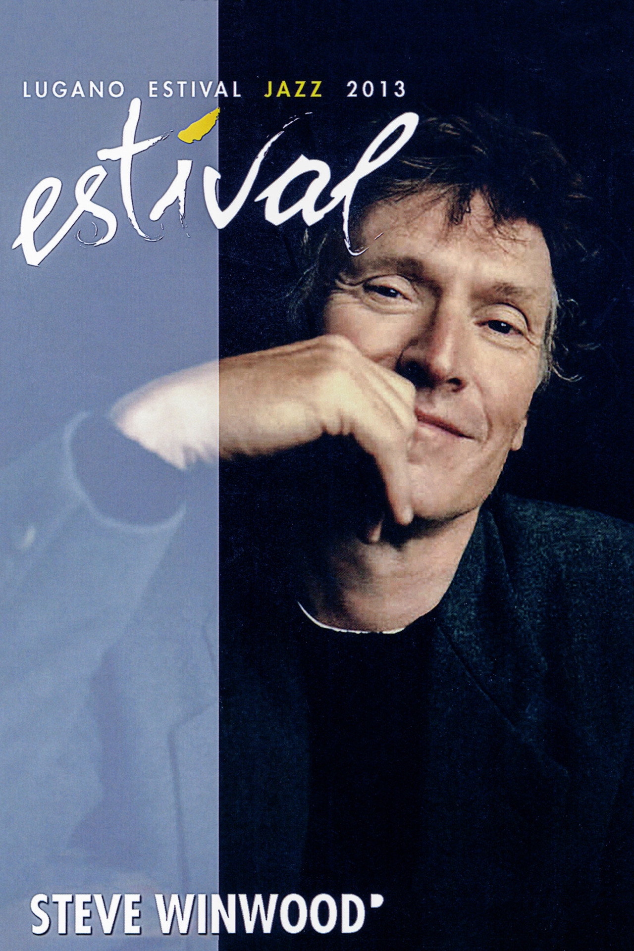Steve Winwood: Live at Estival Jazz 2013 poster