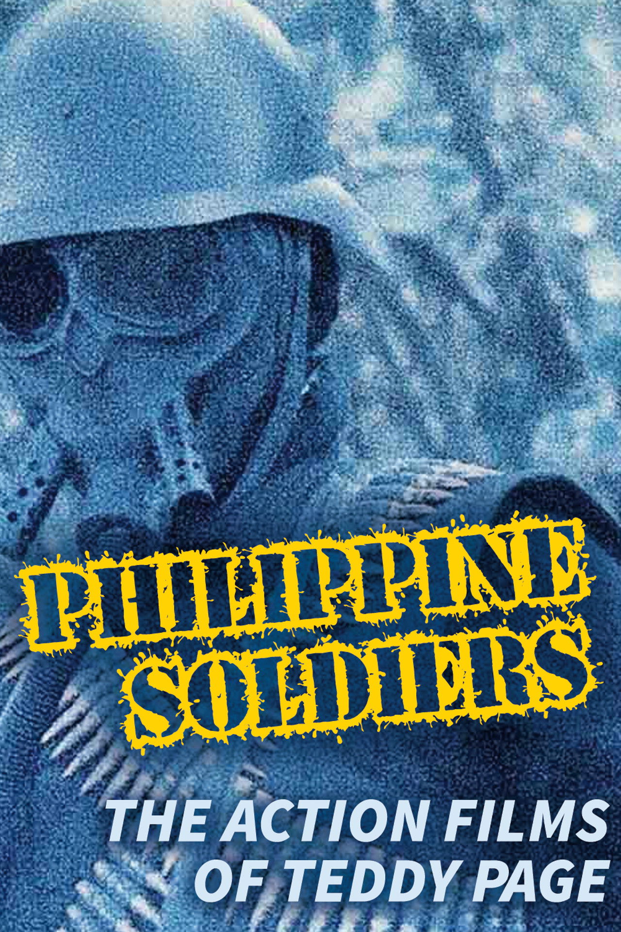 Philippine Soldiers: The Action Films of Teddy Page Backdrop