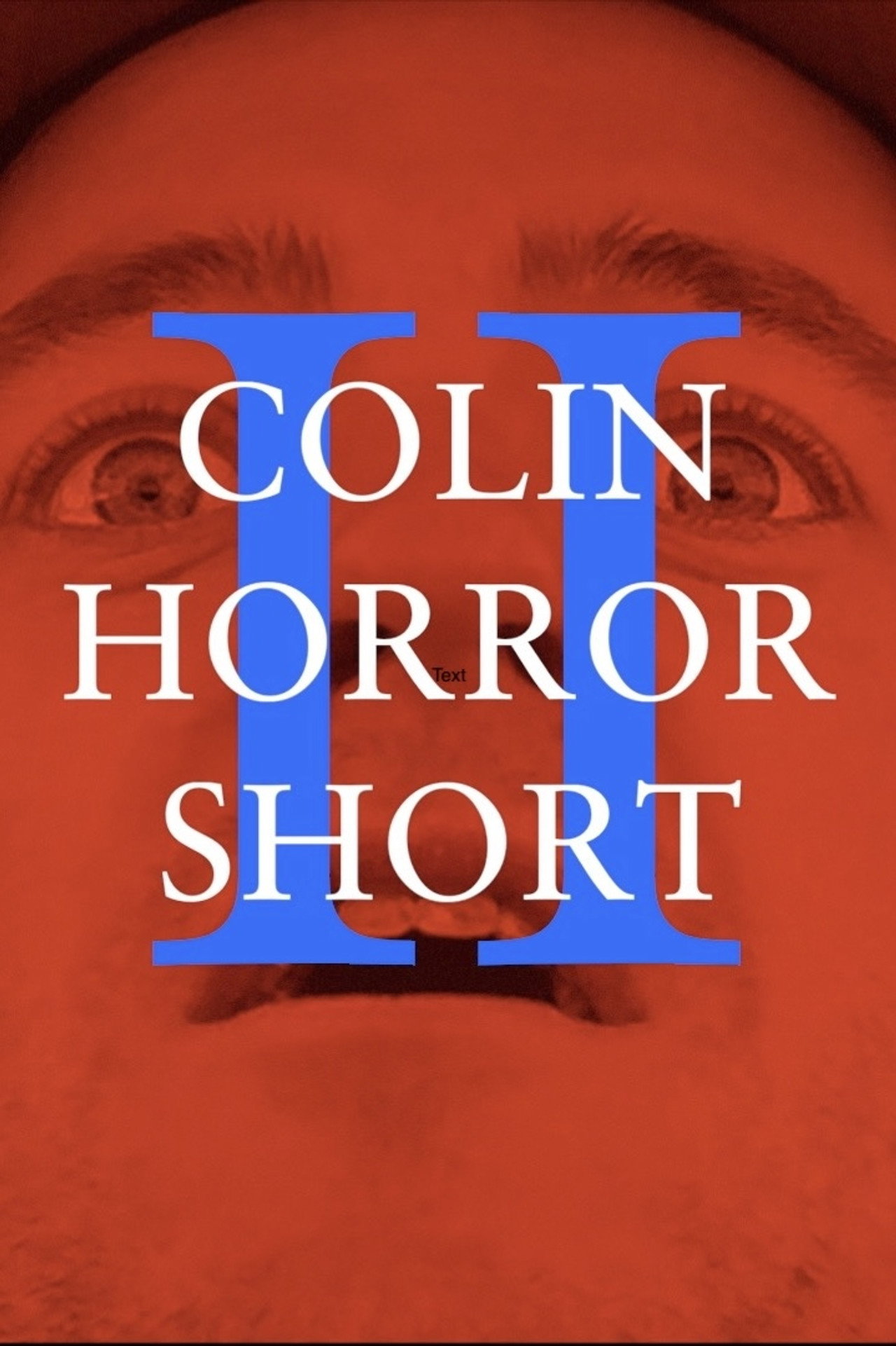Colin Horror Short 2 poster