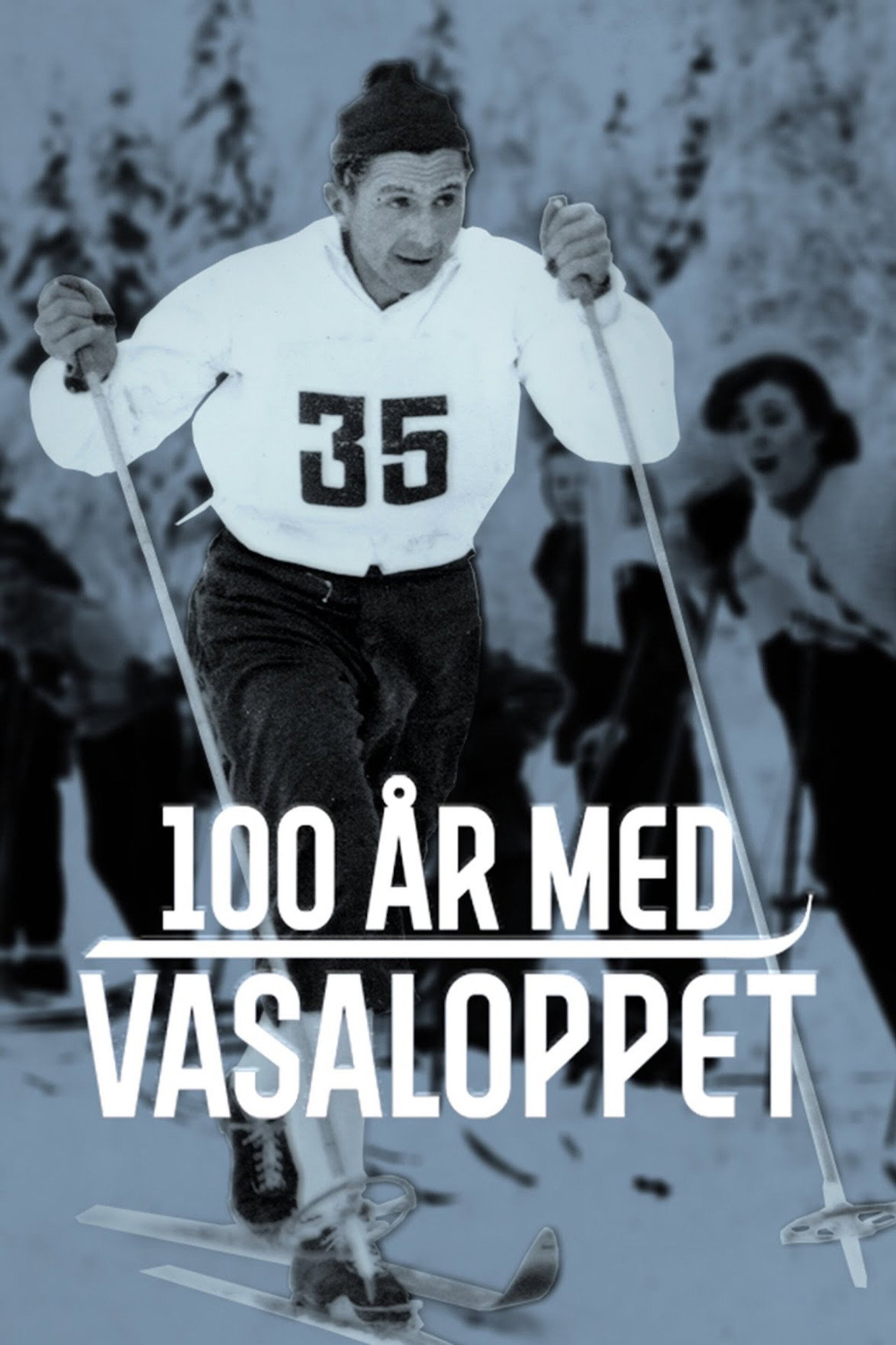 100 år med Vasaloppet filmaffisch