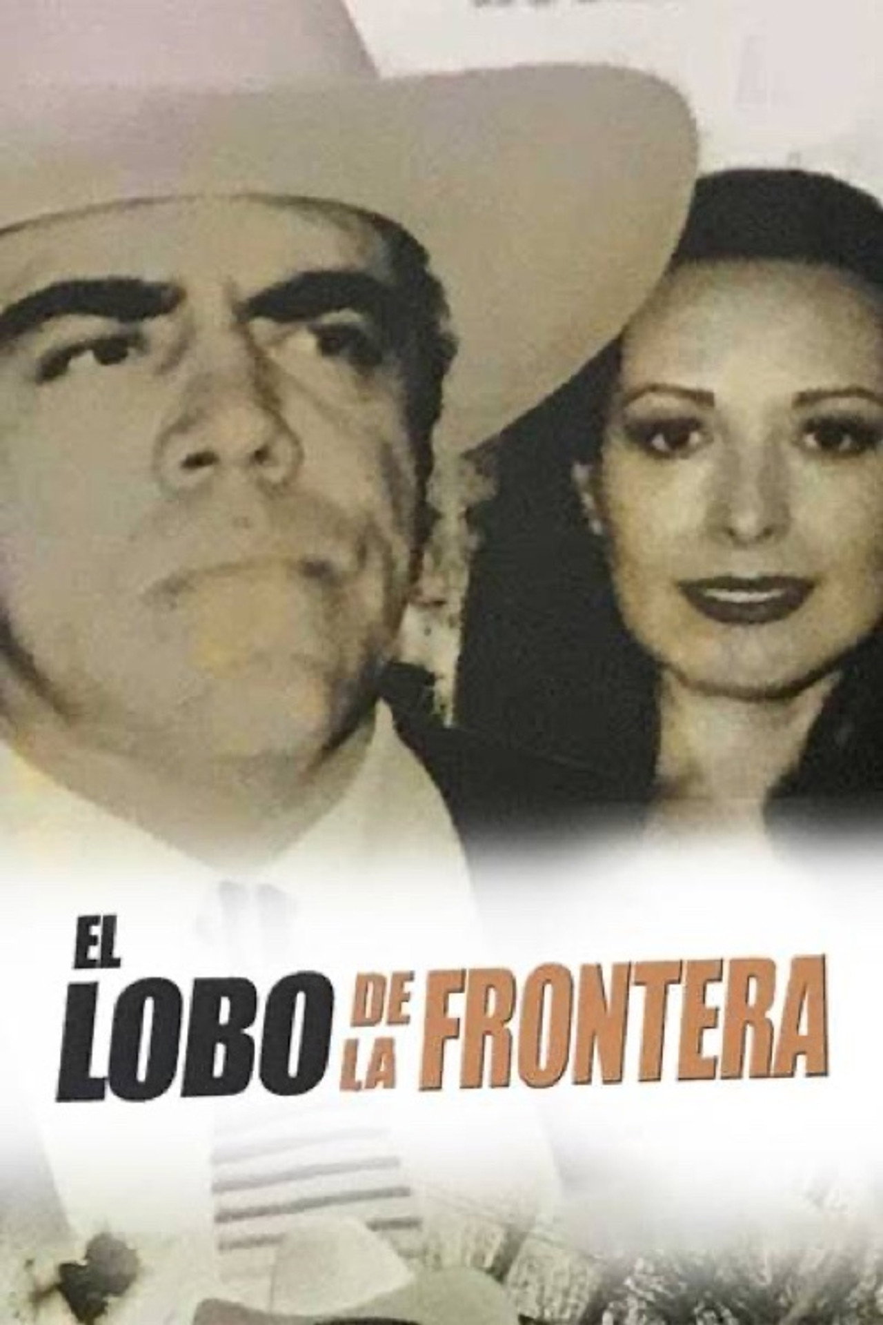 El lobo de la frontera filmaffisch