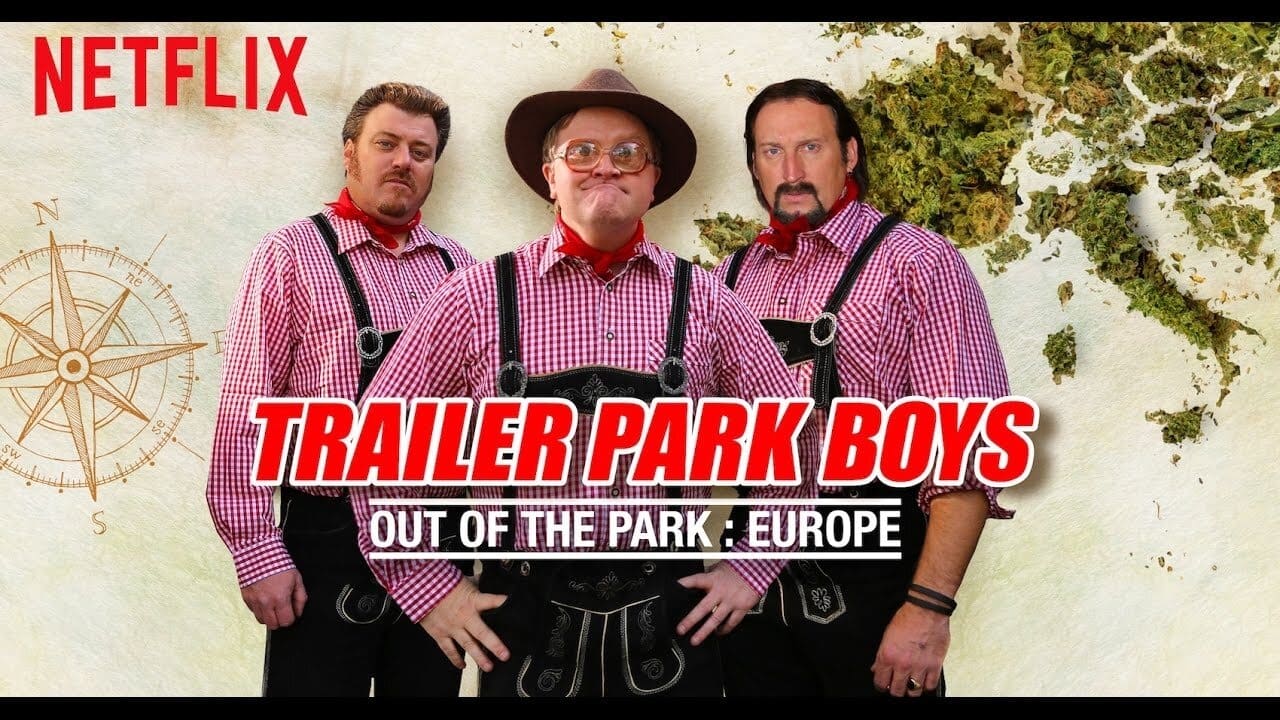 Trailer Park Boys: Out of the Park: Europe background