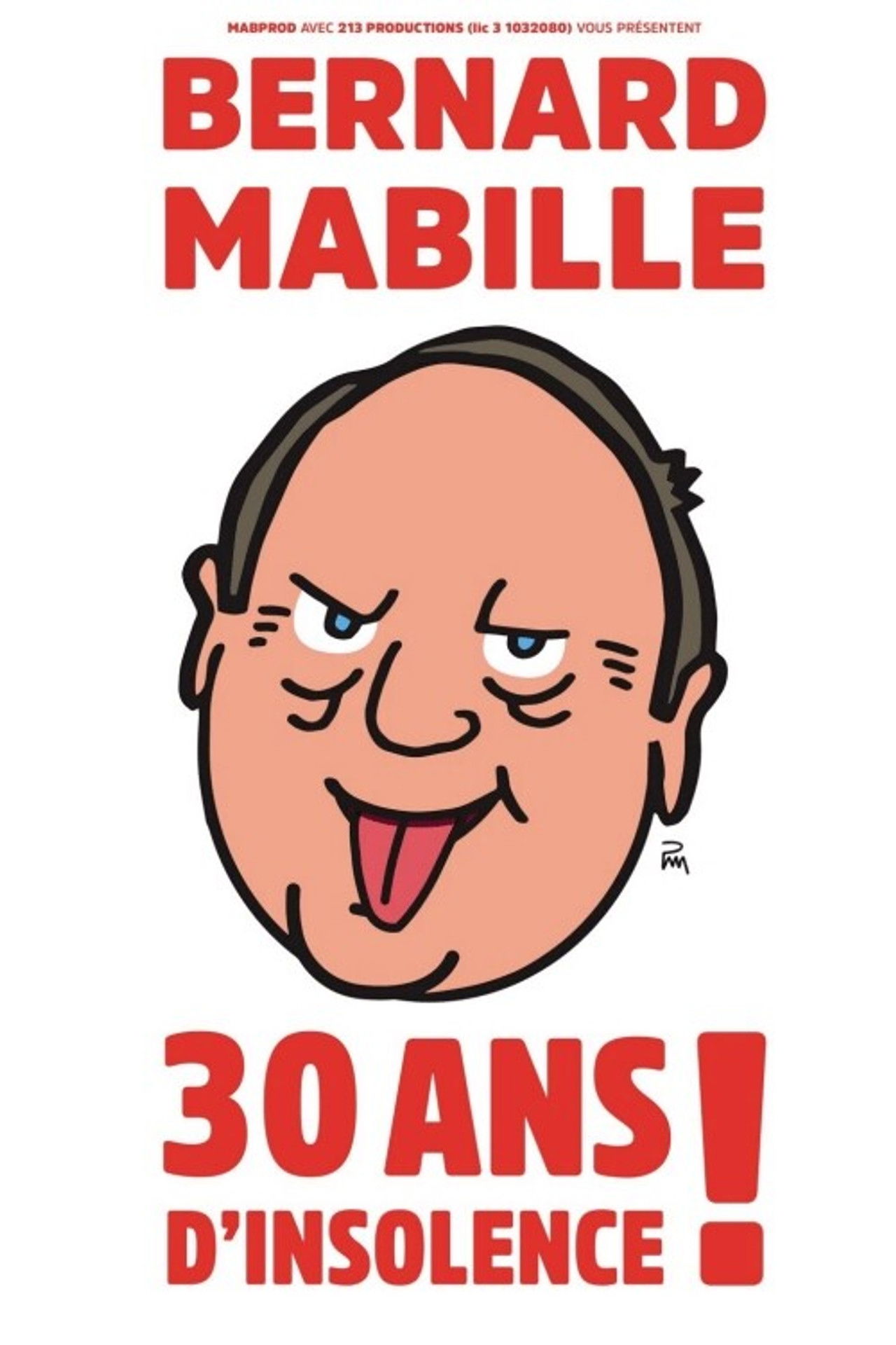 Bernard Mabille - 30 Ans D'Insolence Backdrop
