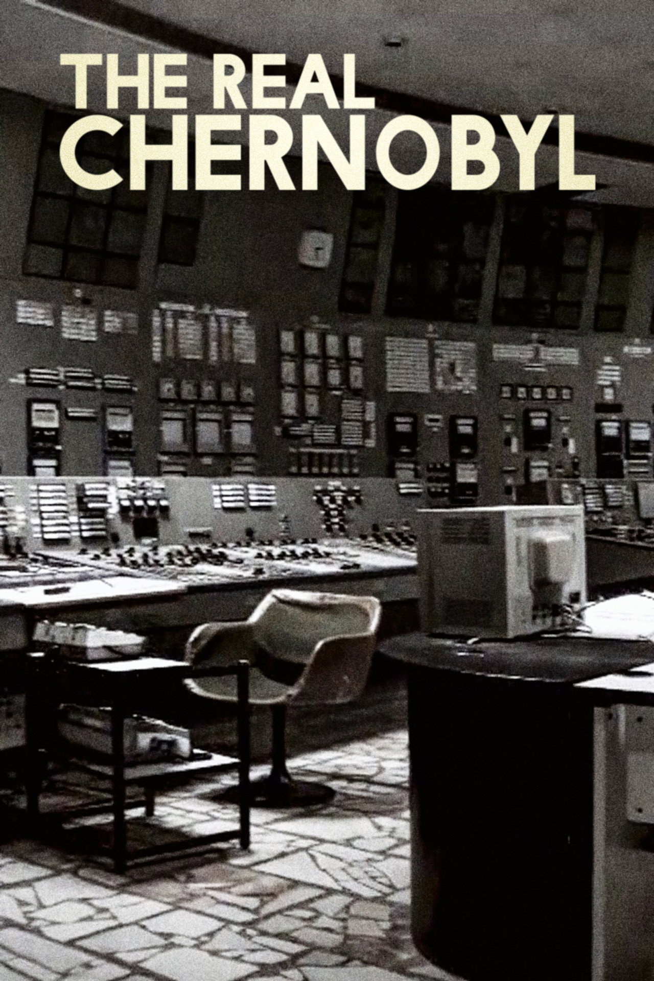 The Real Chernobyl filmaffisch
