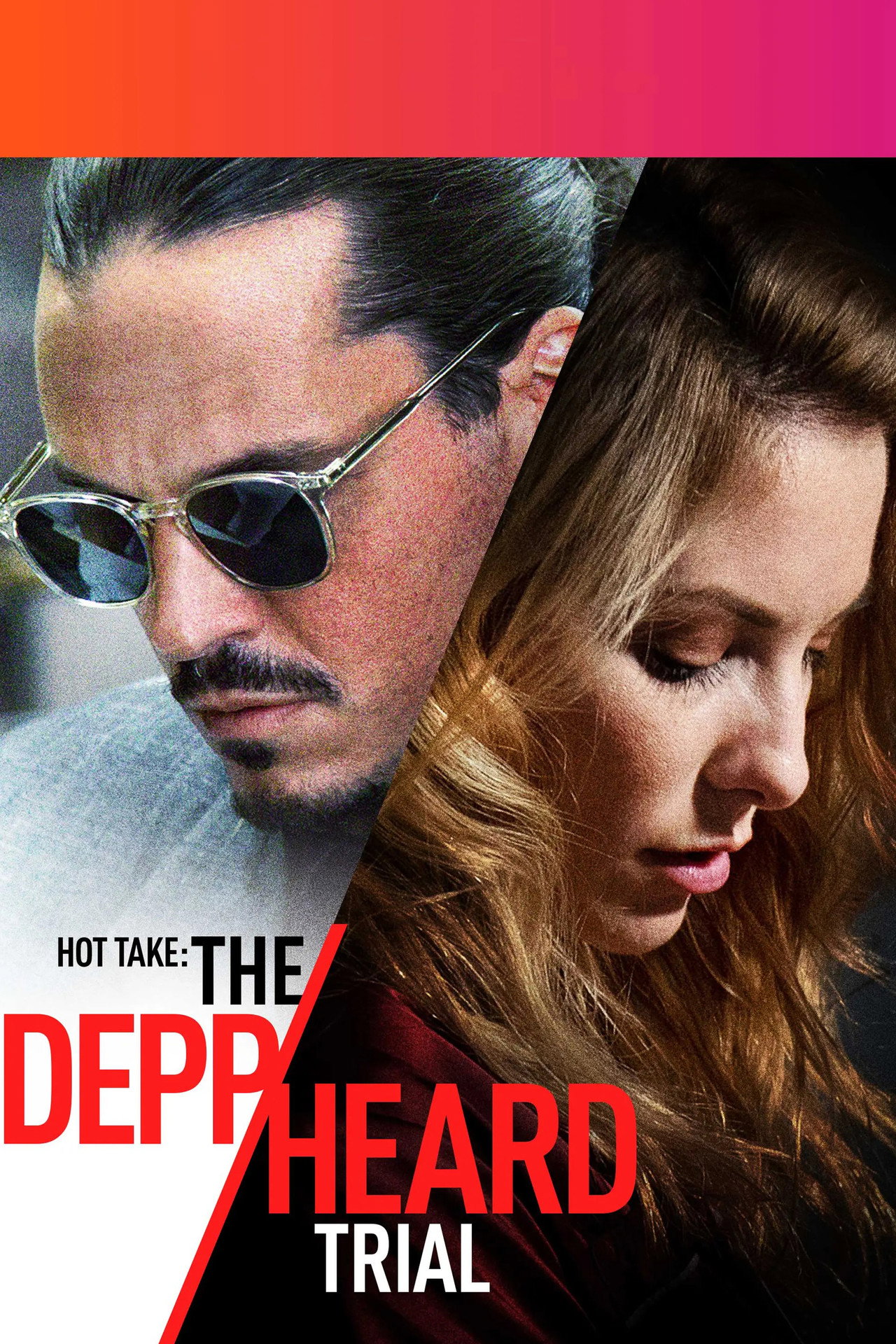 Hot Take: The Depp/Heard Trial – plakát 6