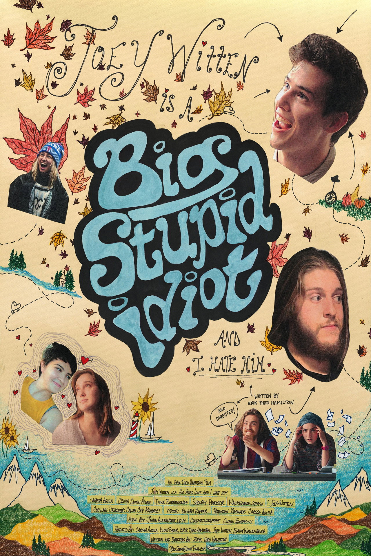 Joey Witten is a Big Stupid Idiot and I Hate Him poster