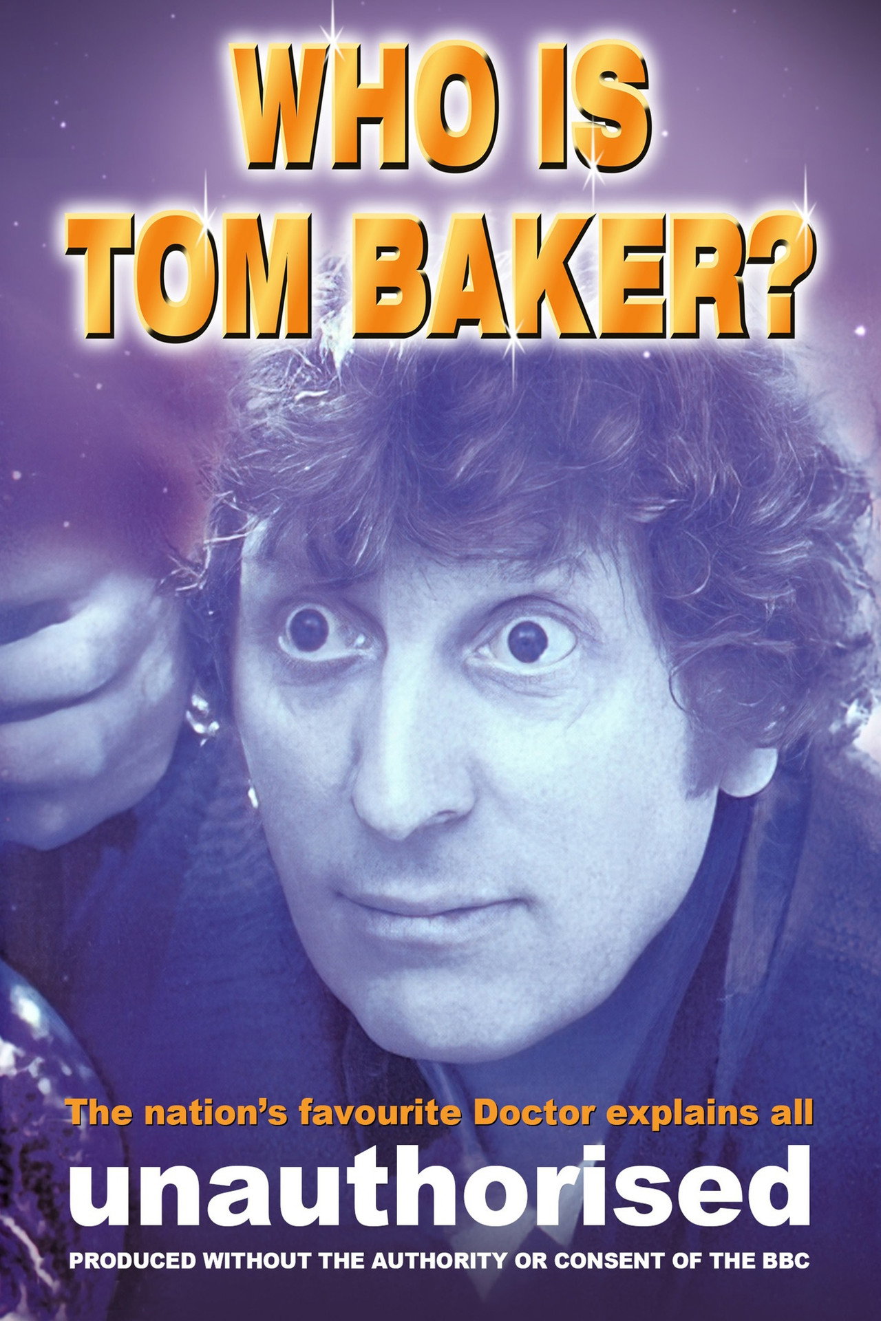 Who is Tom Baker? Unauthorised Backdrop