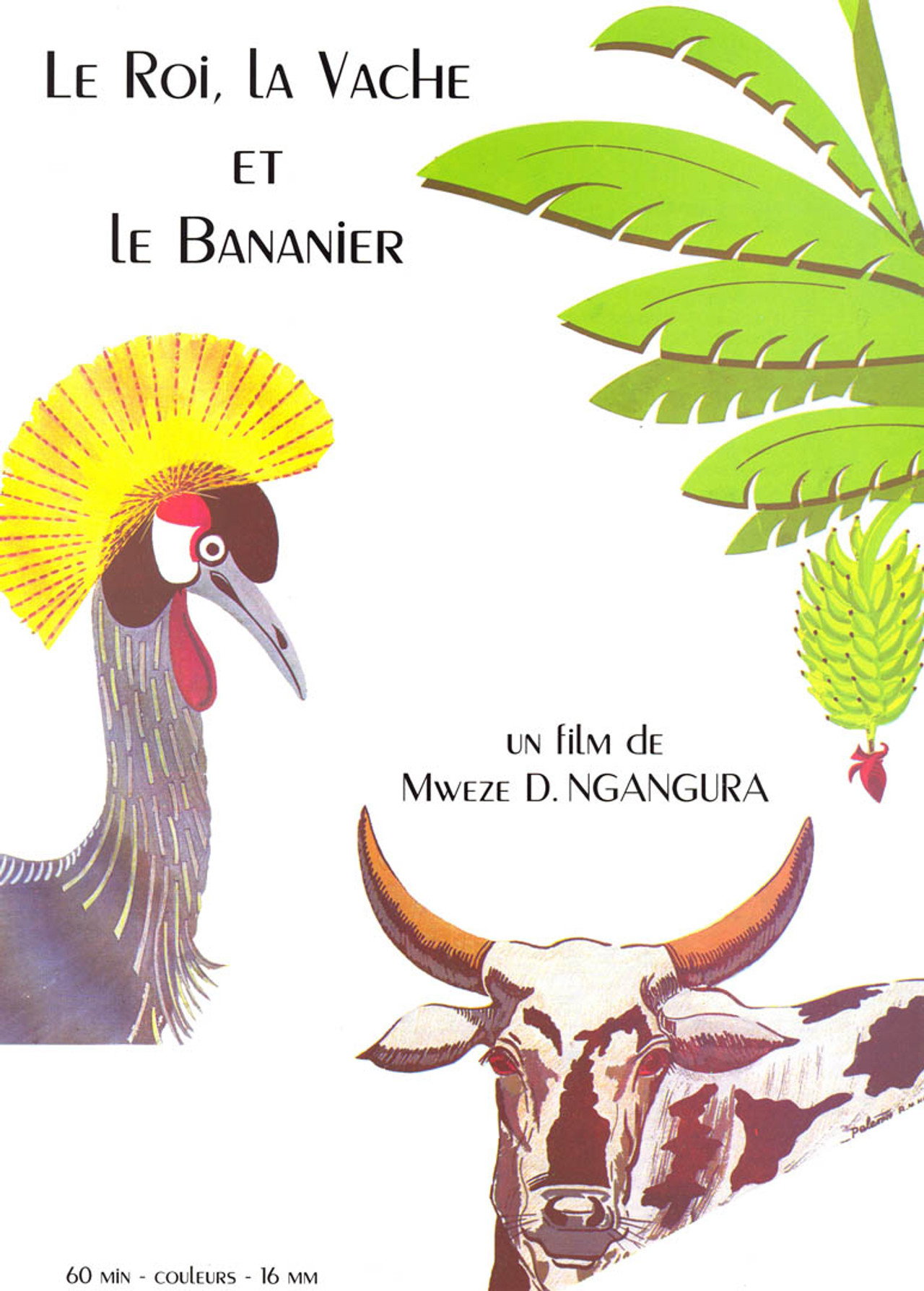 Le roi, la vache et le bananier filmaffisch