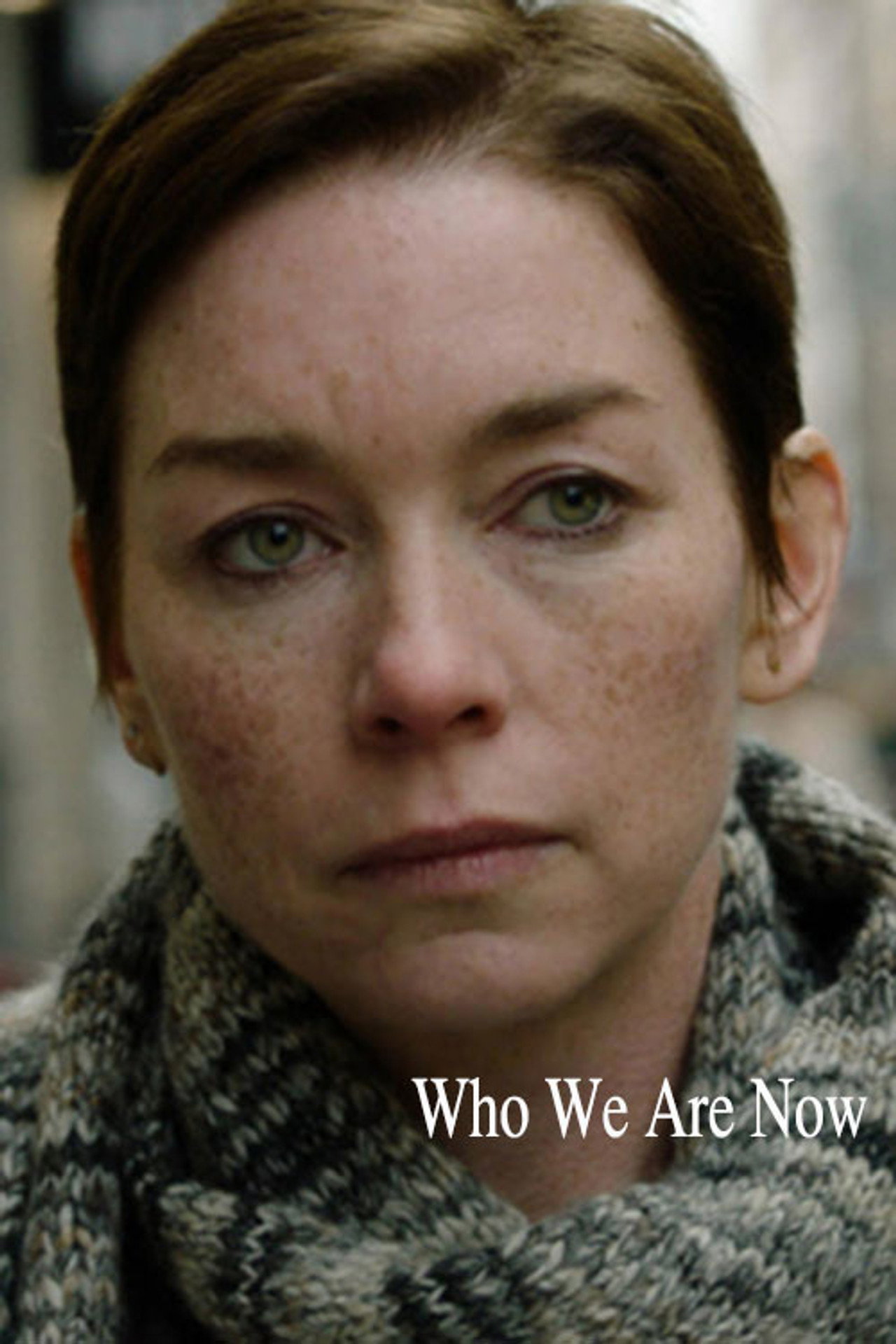 Who We Are Now still 6
