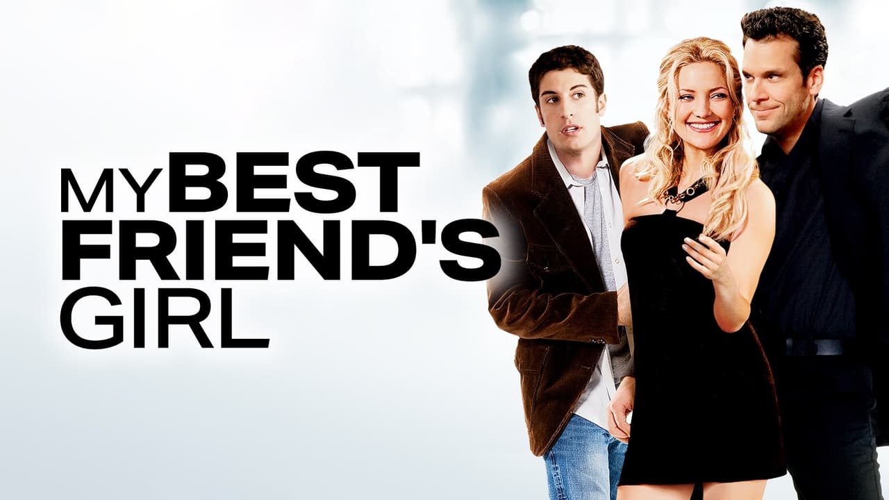 My Best Friend's Girl (2008)