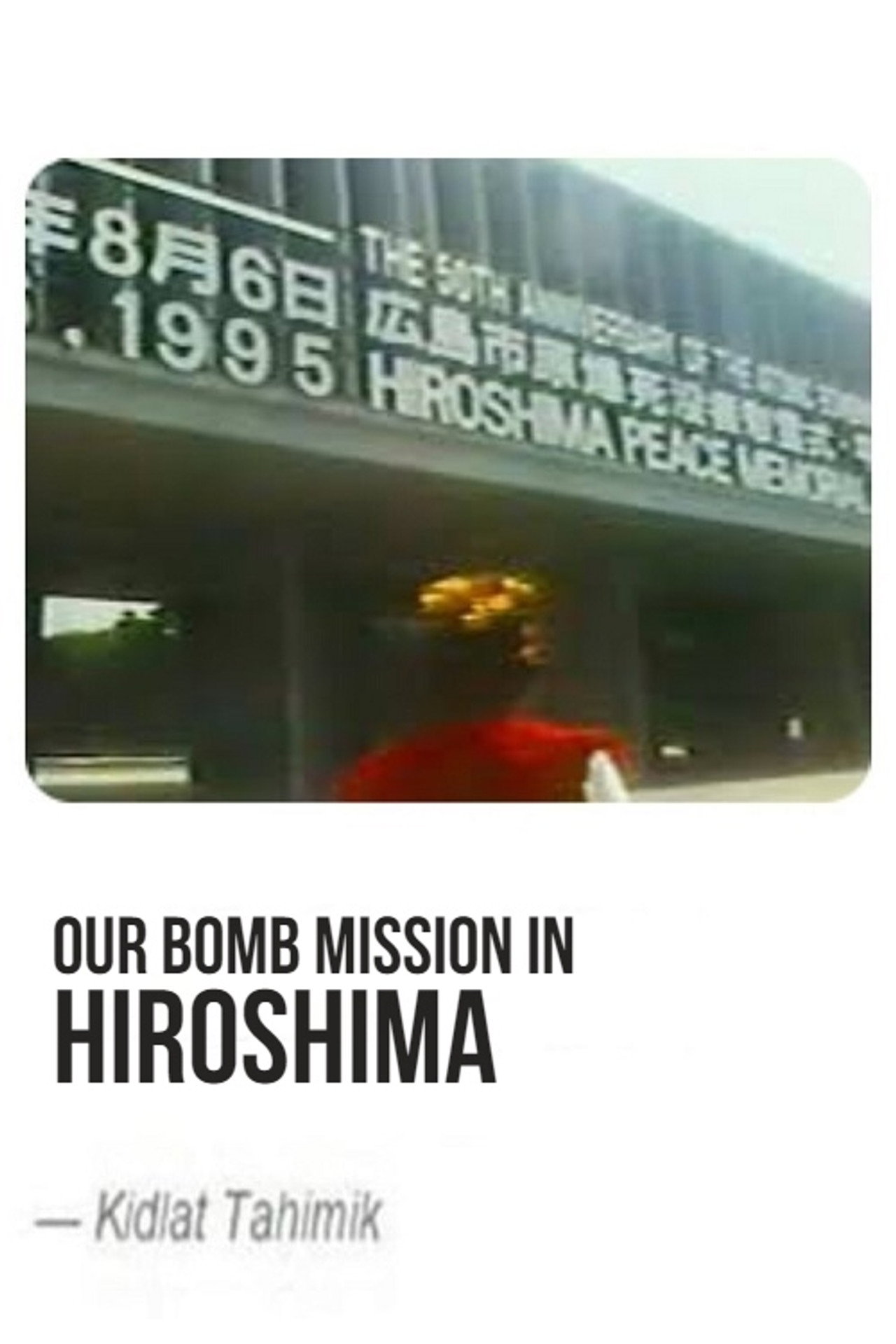 Our Bomb Mission in Hiroshima filmaffisch
