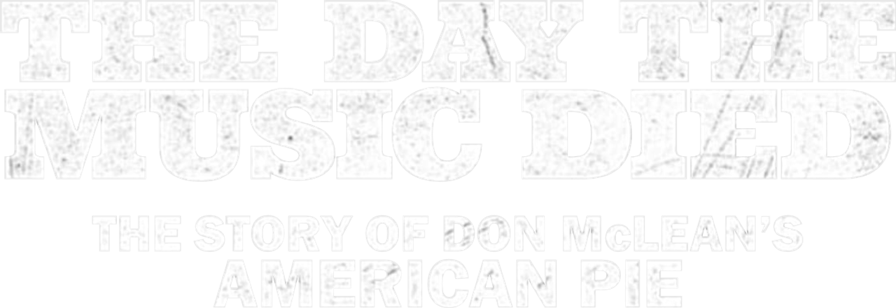The Day the Music Died/American Pie