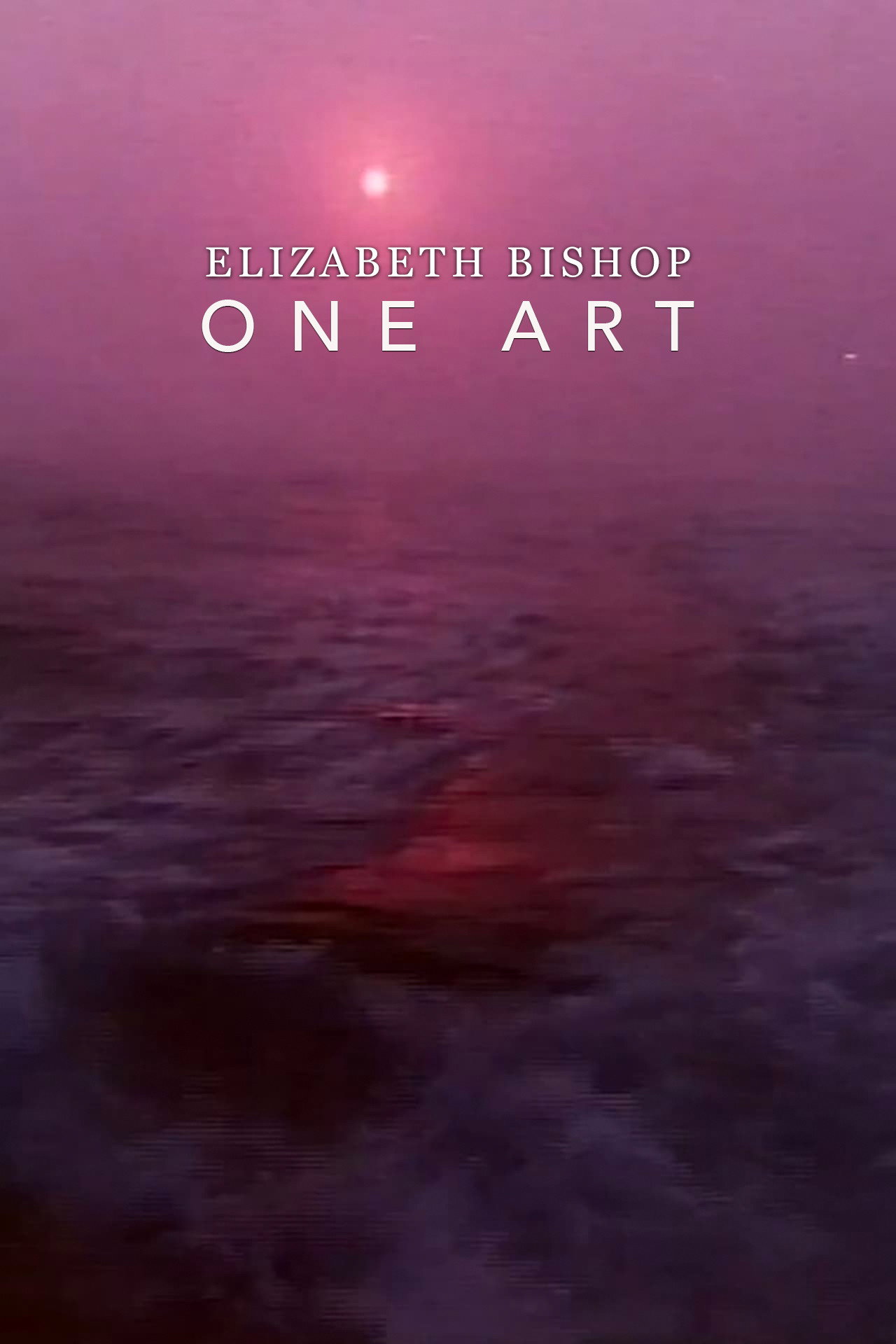 Elizabeth Bishop: One Art Backdrop