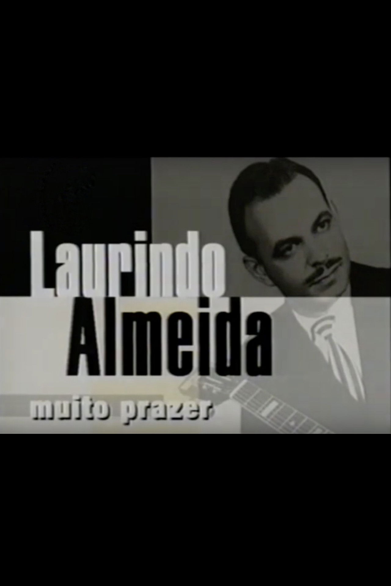 Laurindo Almeida, Muito Prazer Backdrop