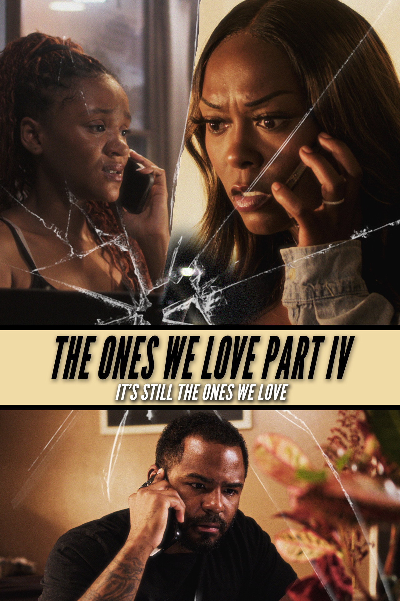 The Ones We Love Part IV poster