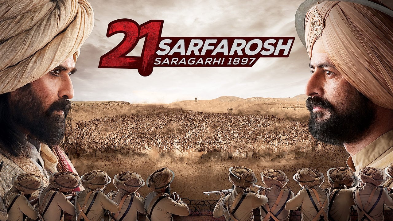 21 Sarfarosh - Saragarhi 1897 background