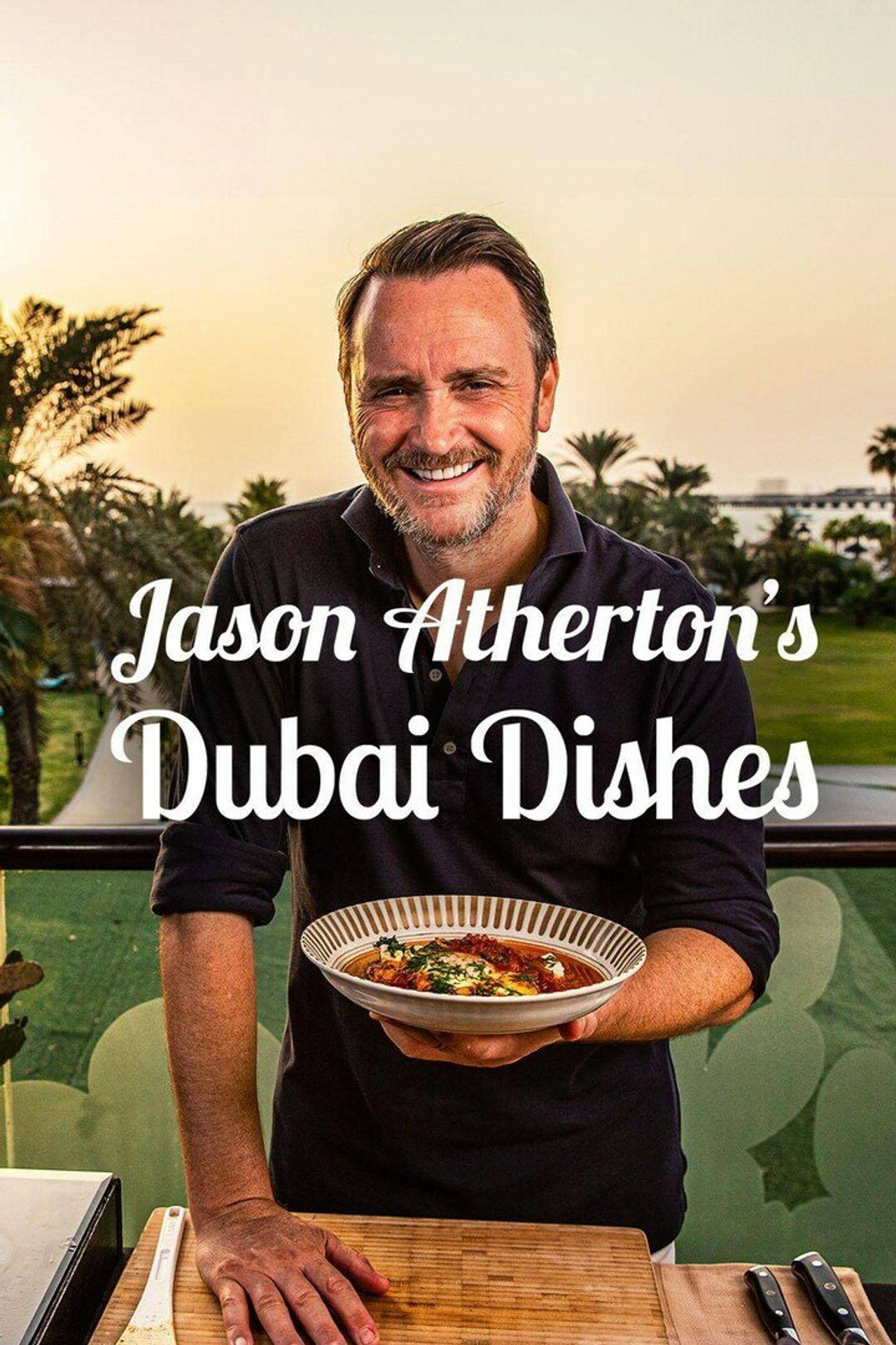 Jason Atherton's Dubai Dishes affisch
