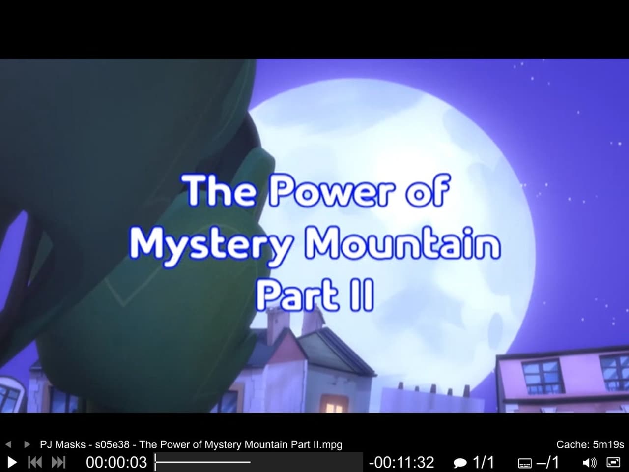 PJ Masks - Season 5 Episode 38 : The Power of Mystery Mountain Part II