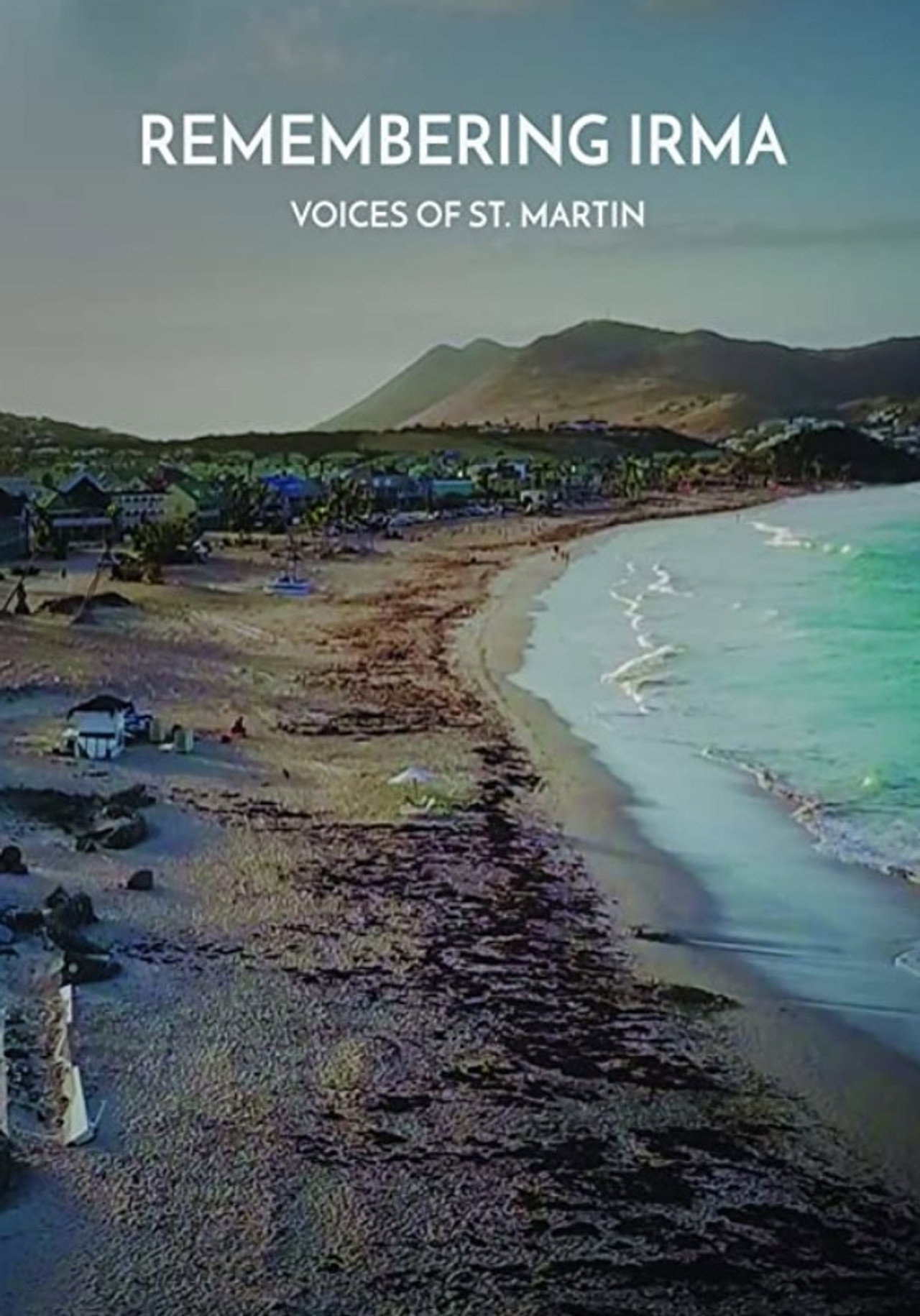 Remembering Irma: Voices of St. Martin filmaffisch