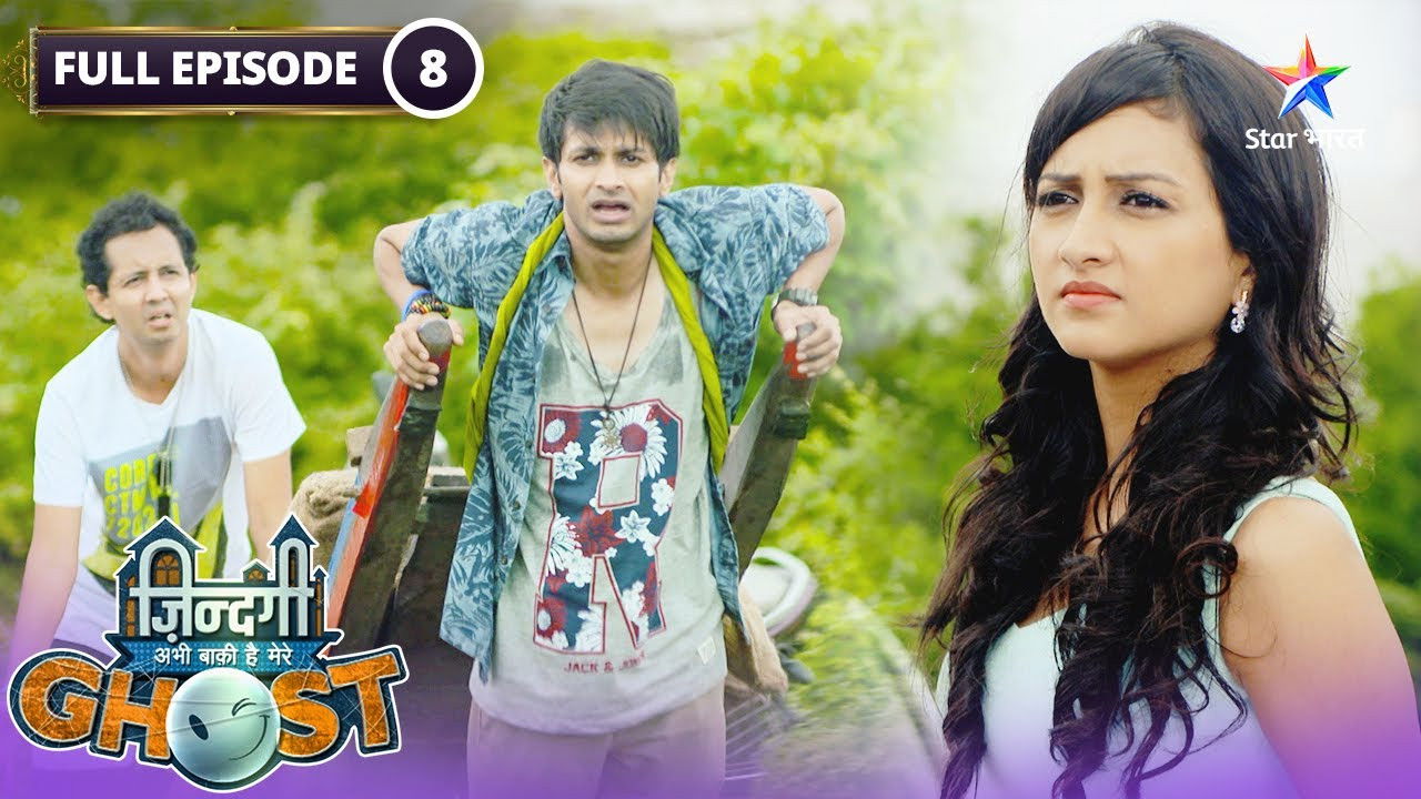 Zindagi Abhi Baki Hai Mere Ghost — Épisode 8