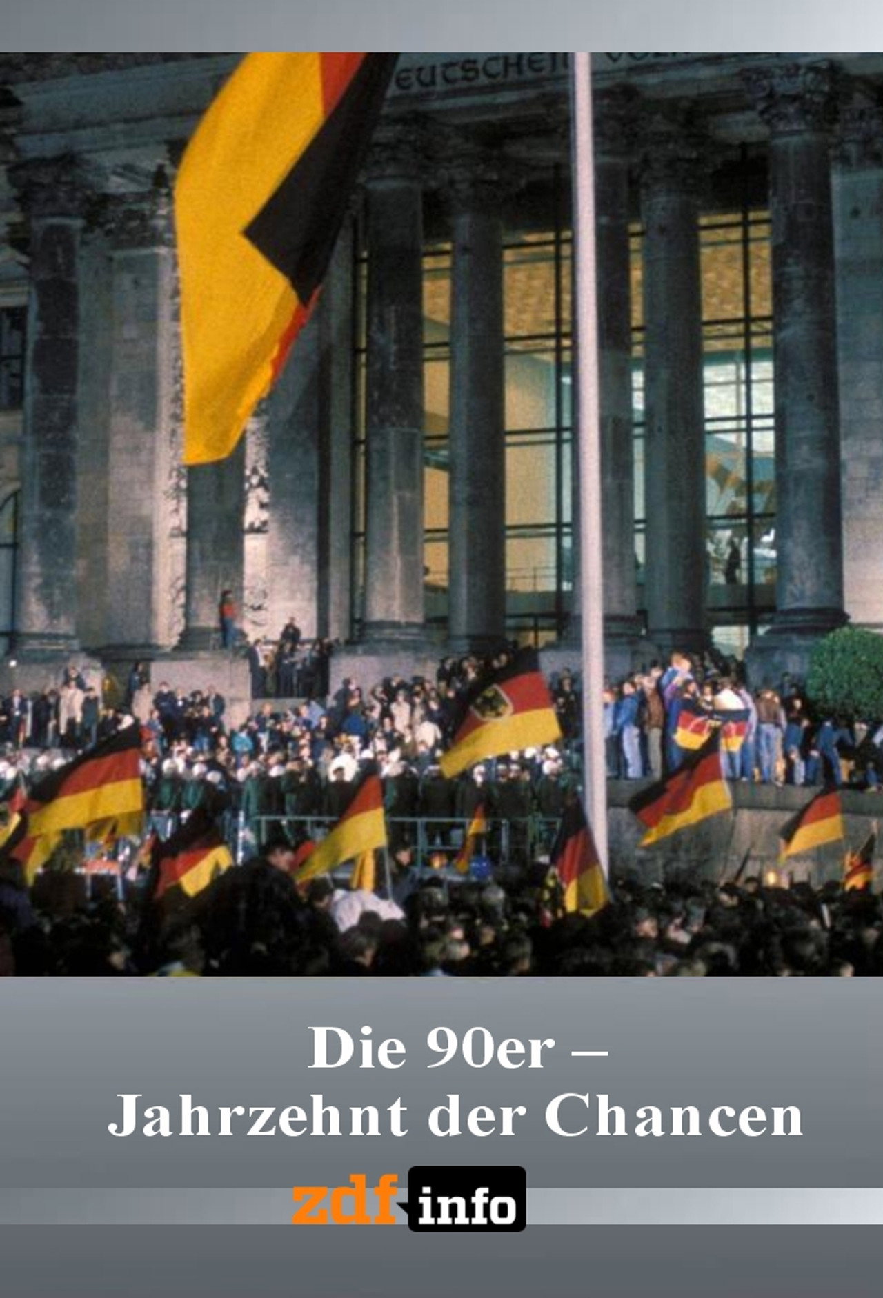 Die 90er – Jahrzehnt der Chancen poster