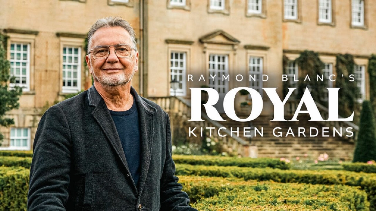 Raymond Blanc's Royal Kitchen Gardens - Season 1 Episode 5