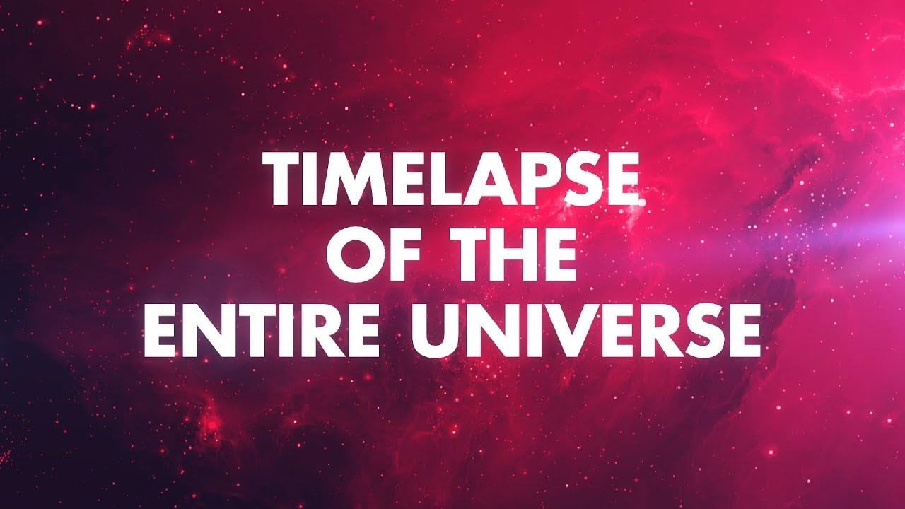 Timelapse of the Entire Universe