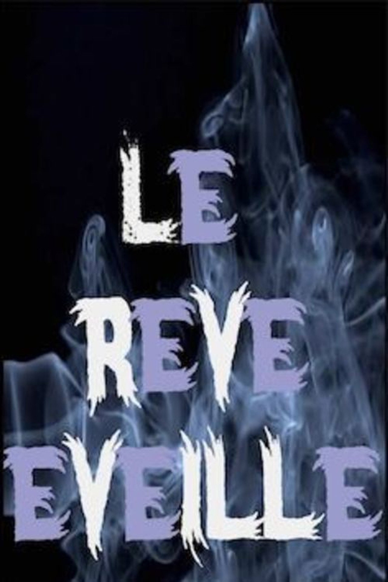 Le rêve éveillé filmaffisch
