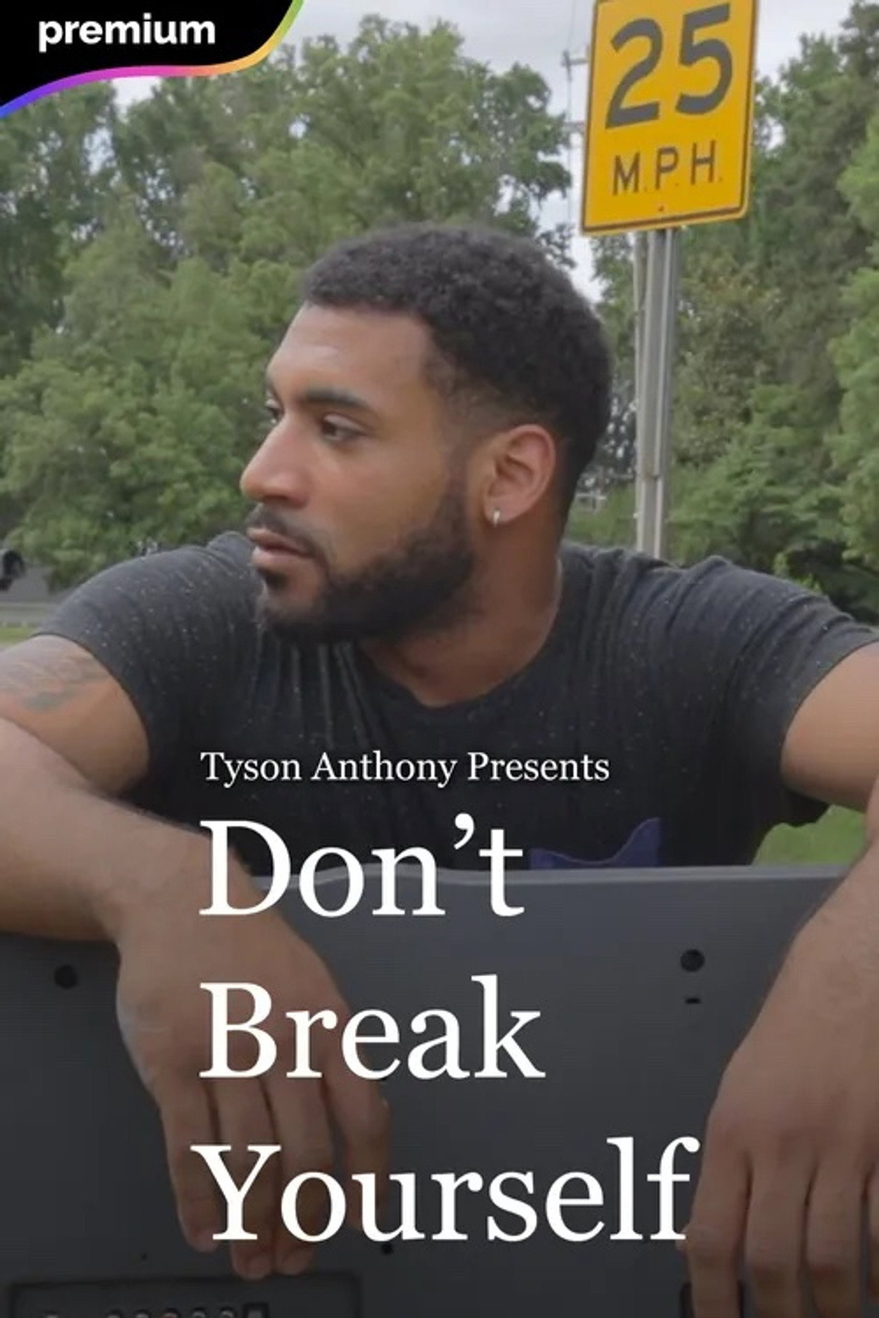 Don't Break Yourself filmaffisch