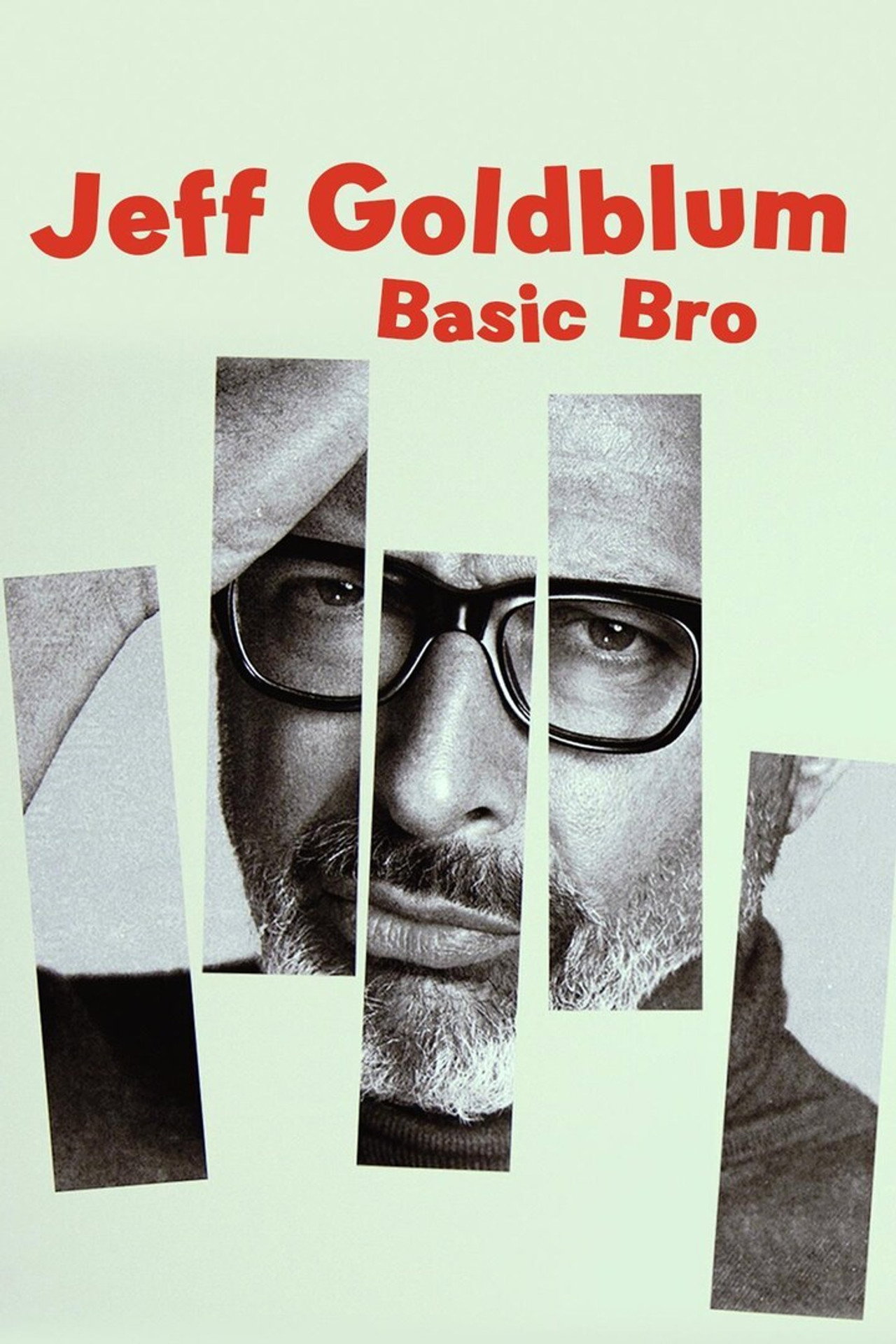 Jeff Goldblum: Basic Bro